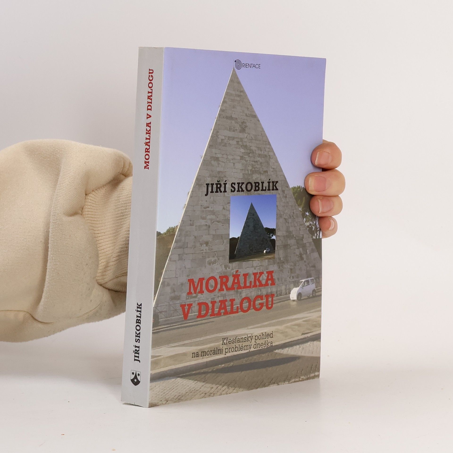 Morálka v dialogu. Křesťanský pohled na morální problémy dneška