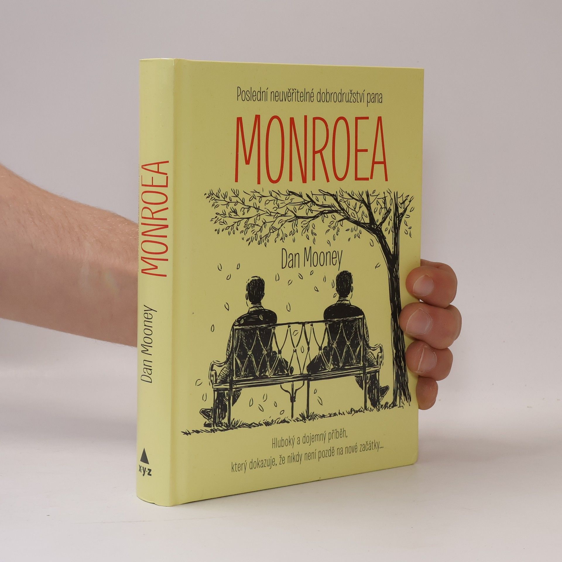 Dan Mooney Poslední neuvěřitelné dobrodružství pana Monroea