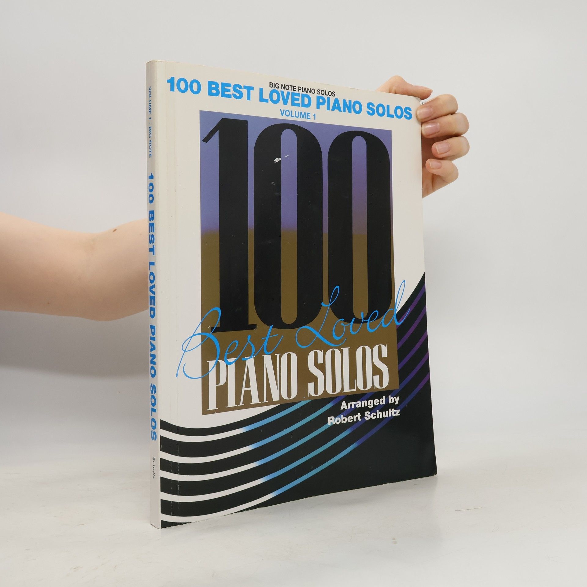 Robert Schultz Big Note - 1: 100 Best Loved Piano Solos