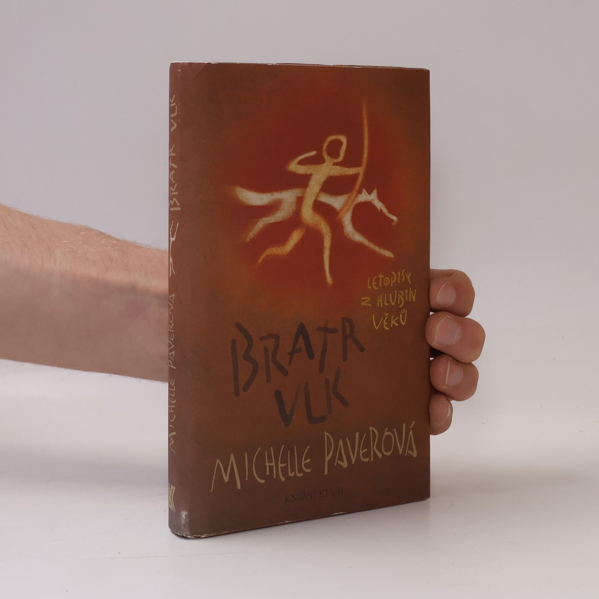 Michelle Paver Letopisy z hlubin věků. Bratr vlk