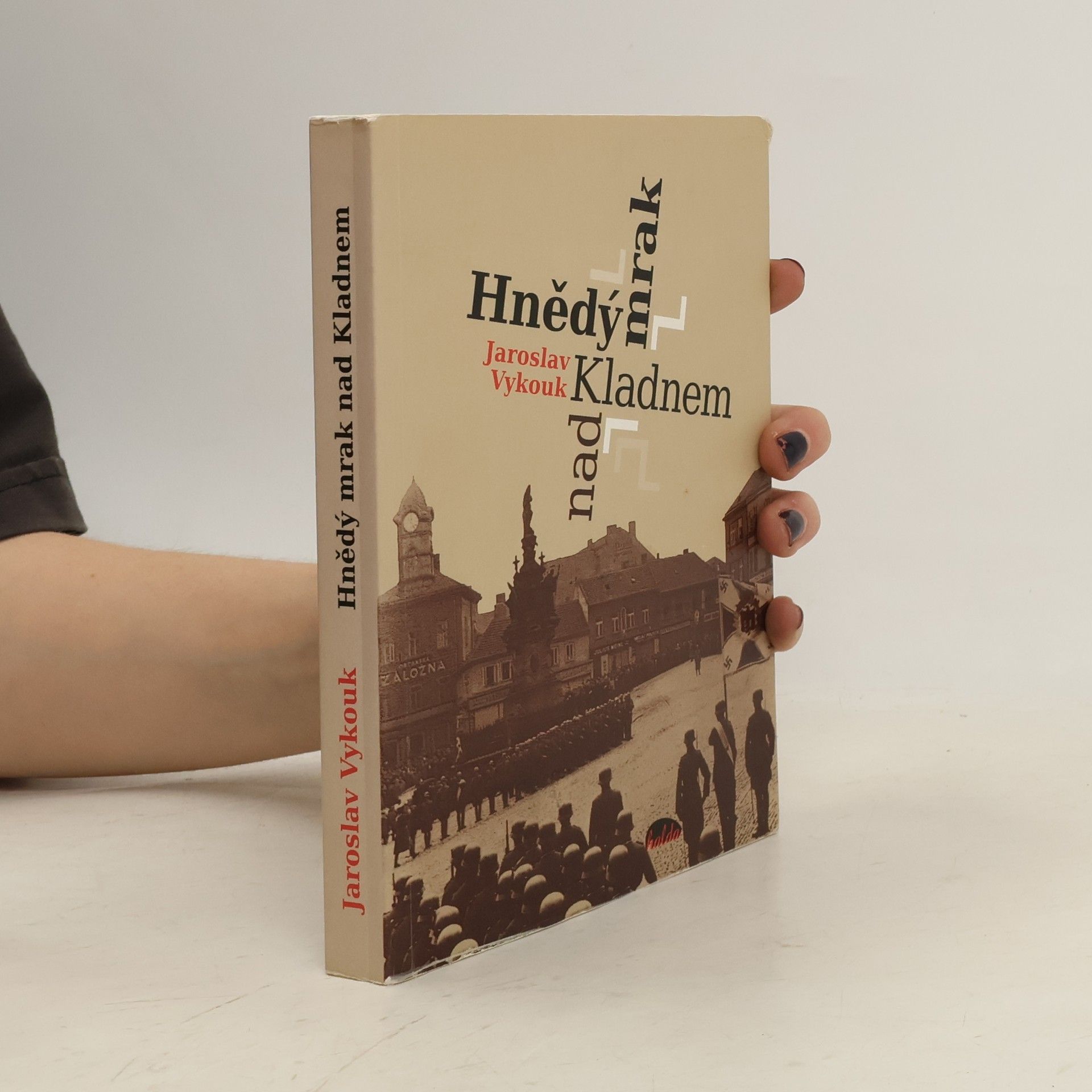 Jaroslav Vykouk Hnědý mrak nad Kladnem