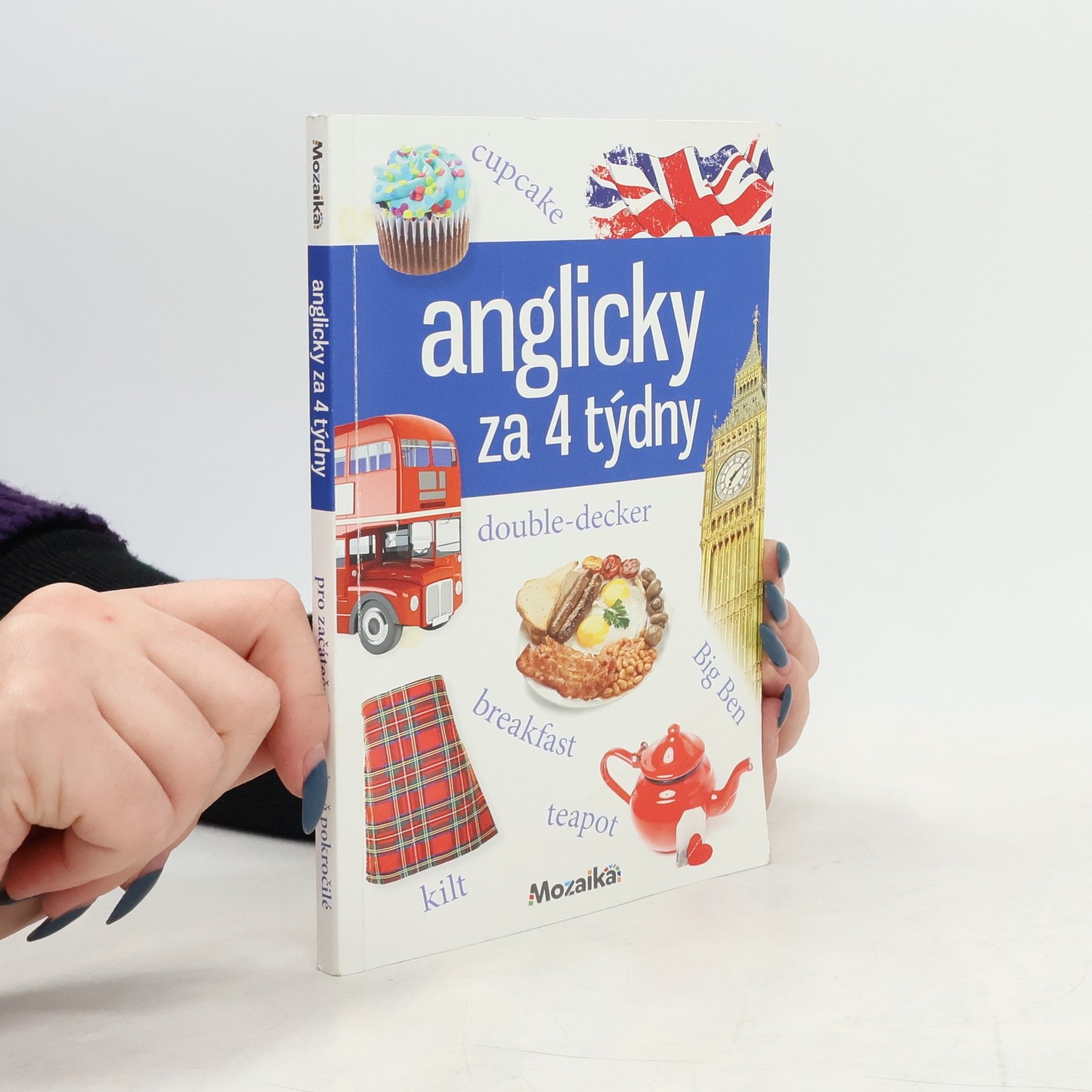 Pankaj Joshi Anglicky za 4 týdny: Intenzivní kurz pro začátečníky a mírně pokročilé : A1-A2