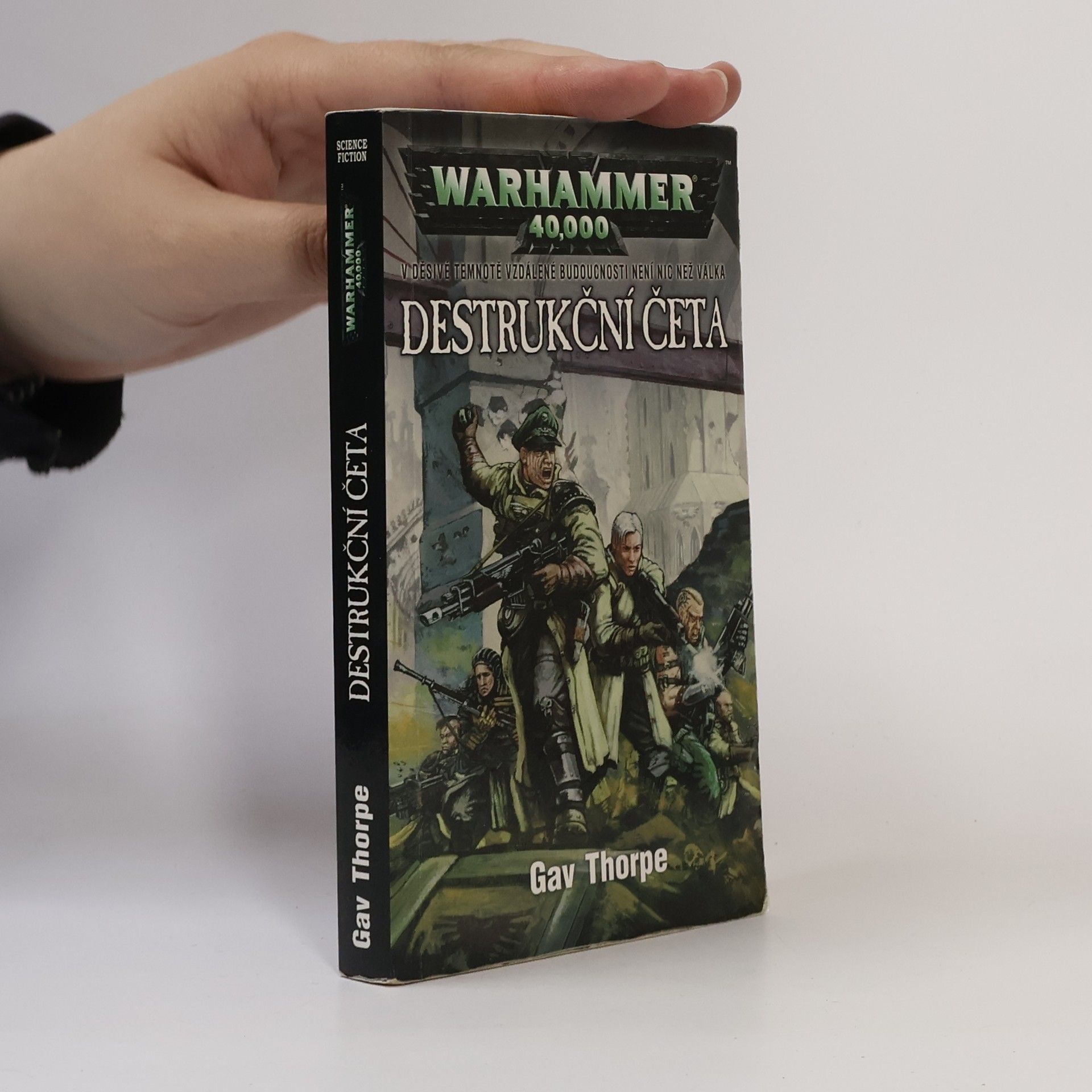 Gav Thrope Warhammer 40,000. Destrukční četa