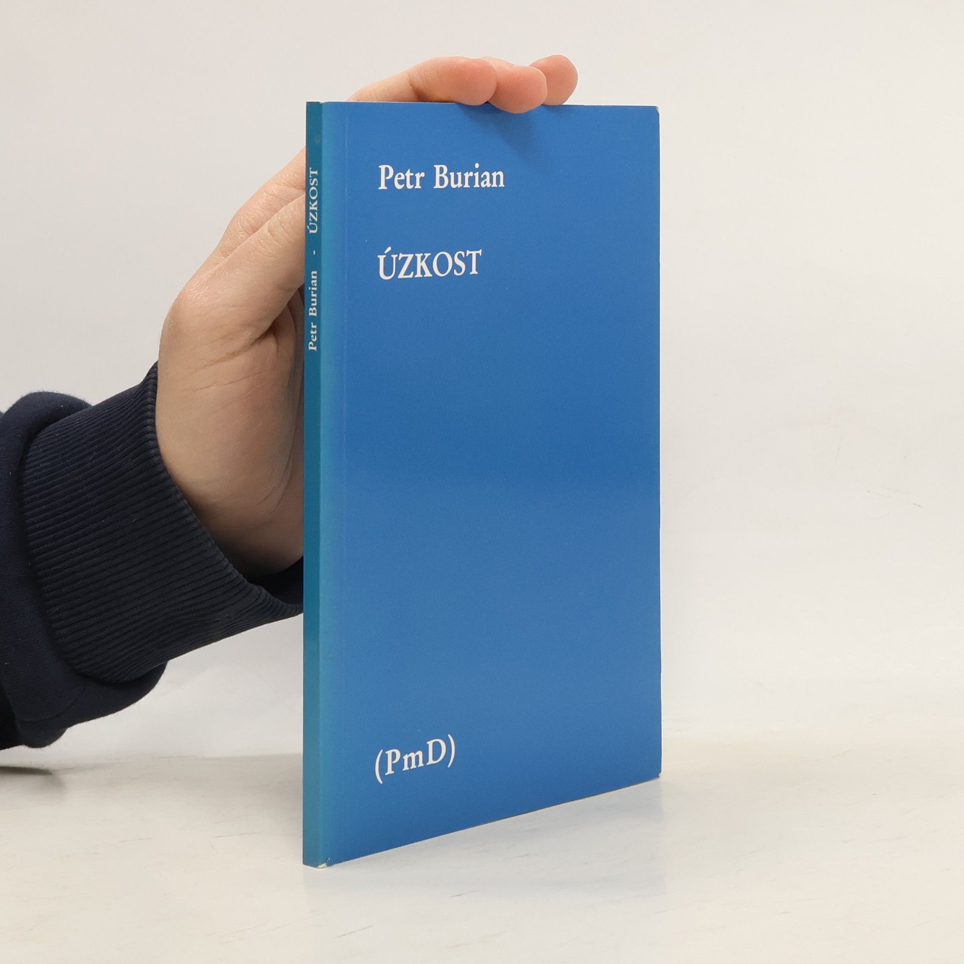 Petr Burian Úzkost