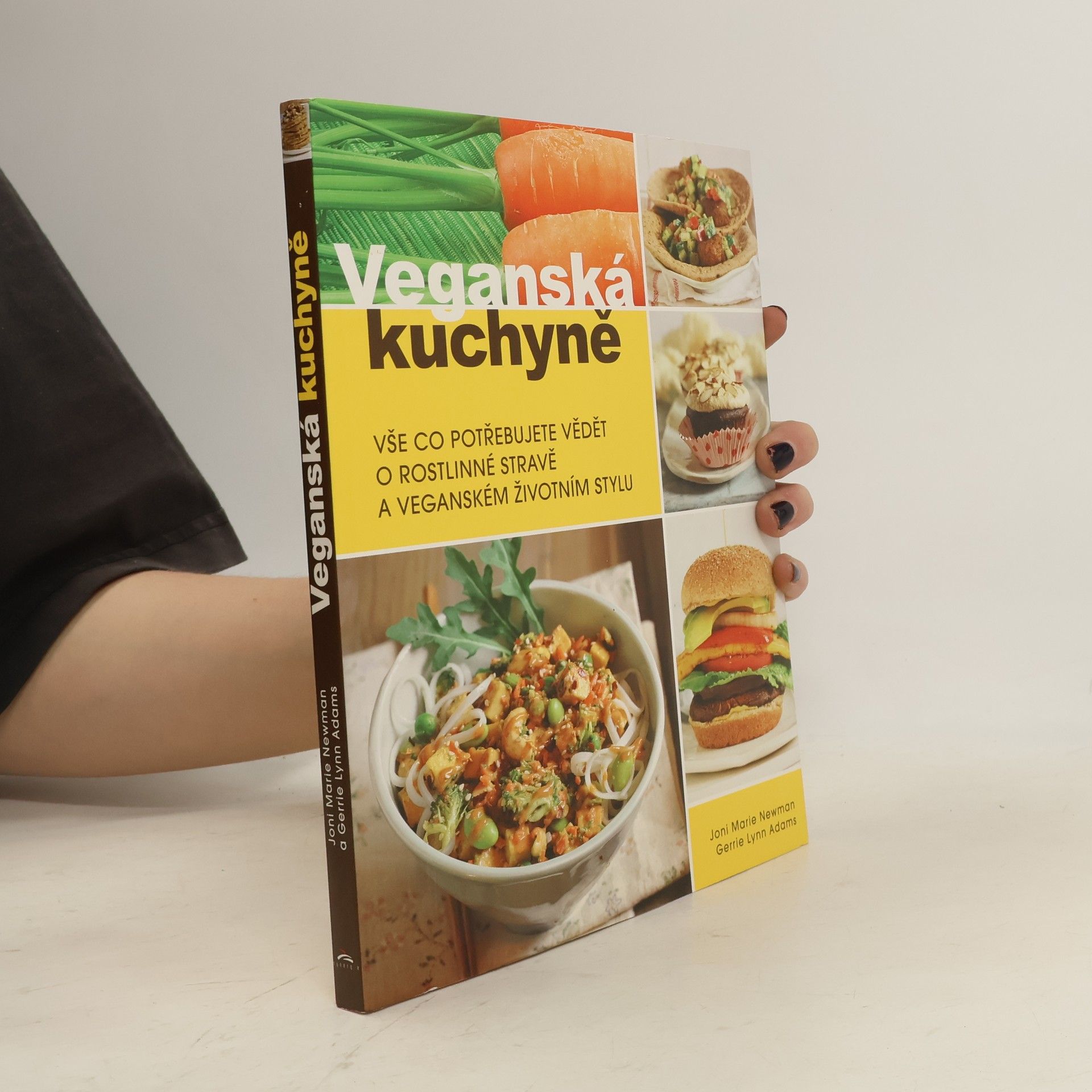 Joni Marie Newman Veganská kuchyně : vše co potřebujete vědět o rostlinné stravě a veganském životním stylu