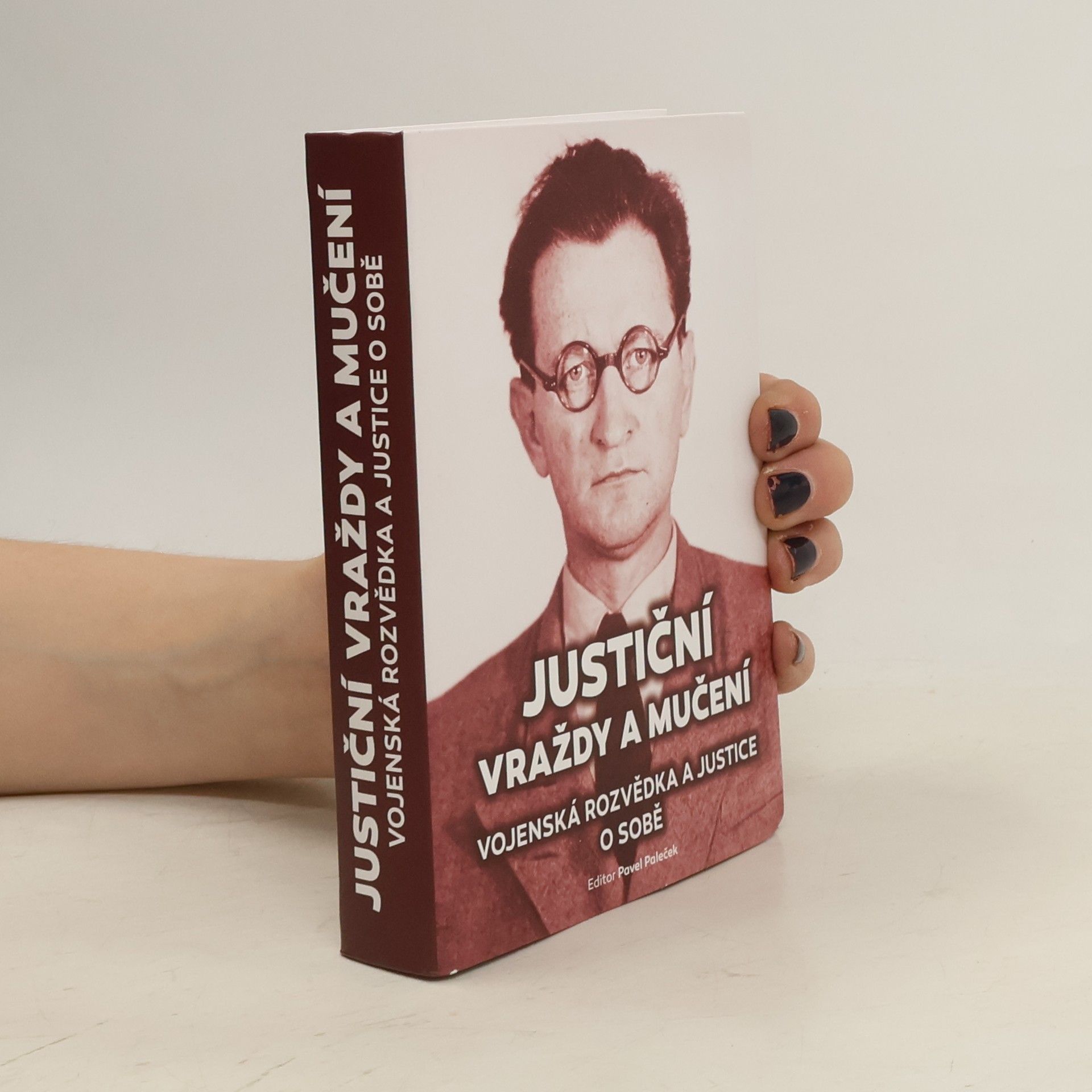 Justiční vraždy a mučení - Vojenská rozvědka a justice o sobě