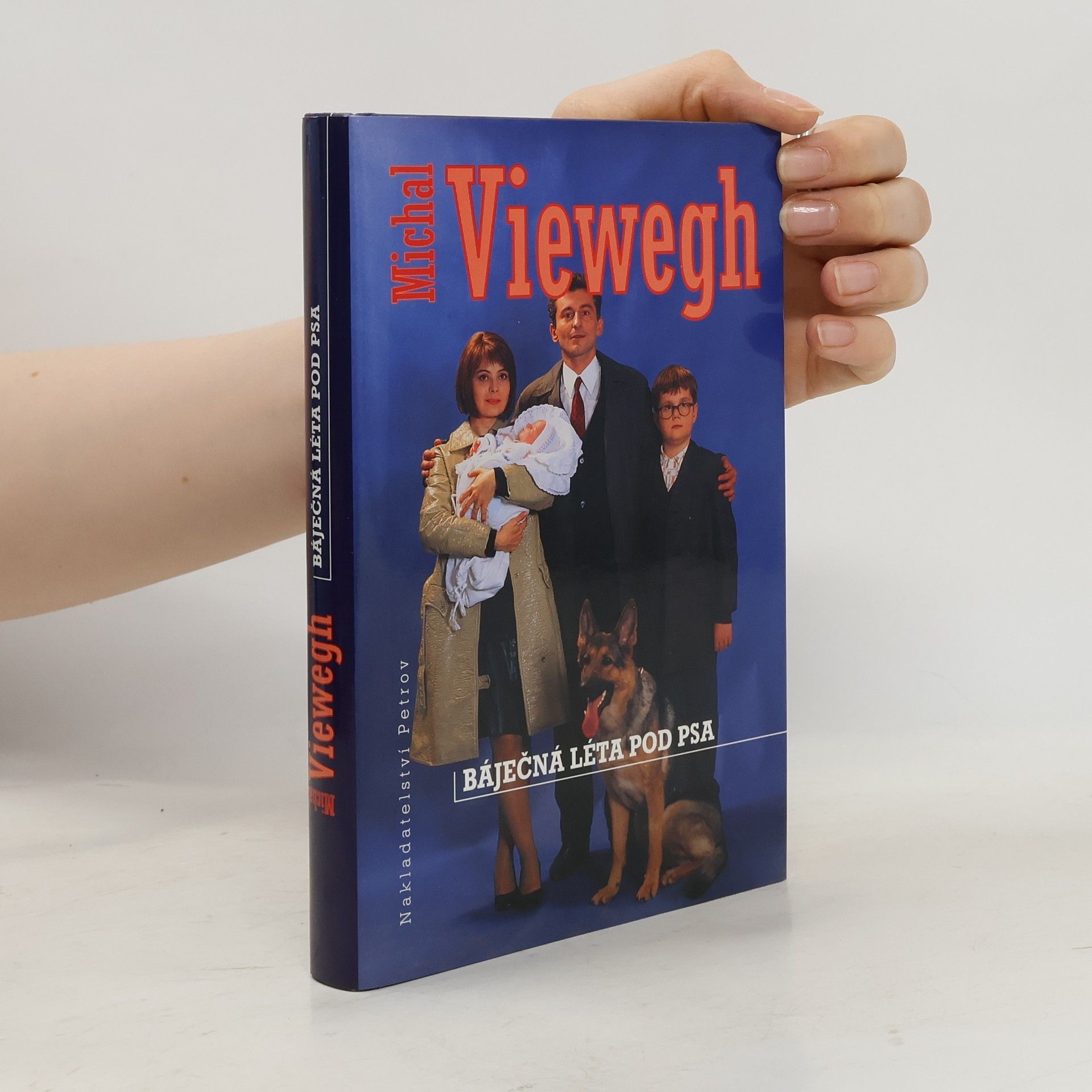 Michal Viewegh Báječná léta pod psa