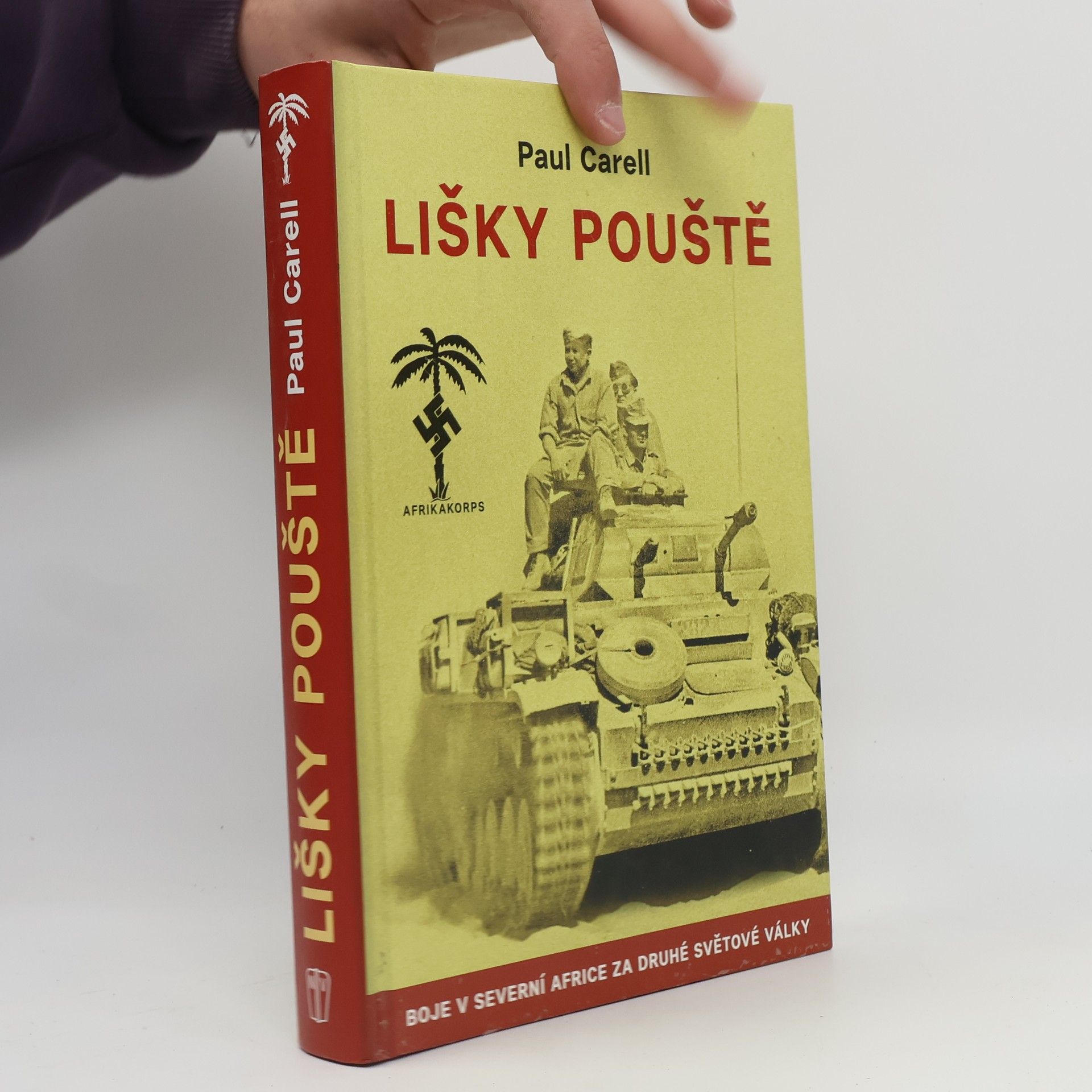 Paul Carell Lišky pouště