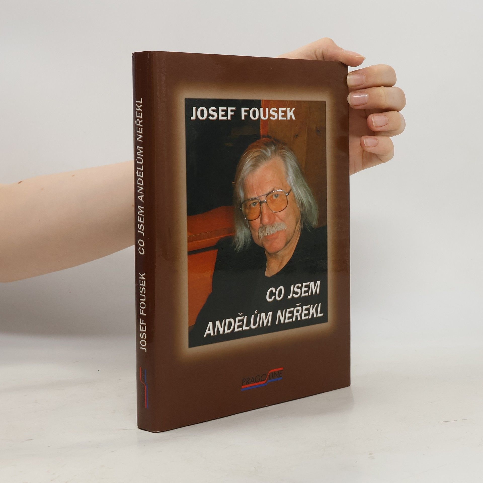 Josef Fousek Co jsem andělům neřekl