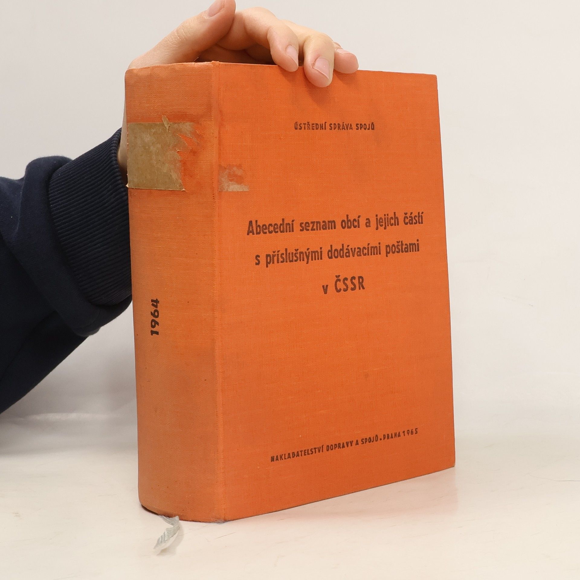 Autores varios Abecední seznam obcí a jejich částí s příslušnými dodávacími poštami v Československé socialistické republice 1964