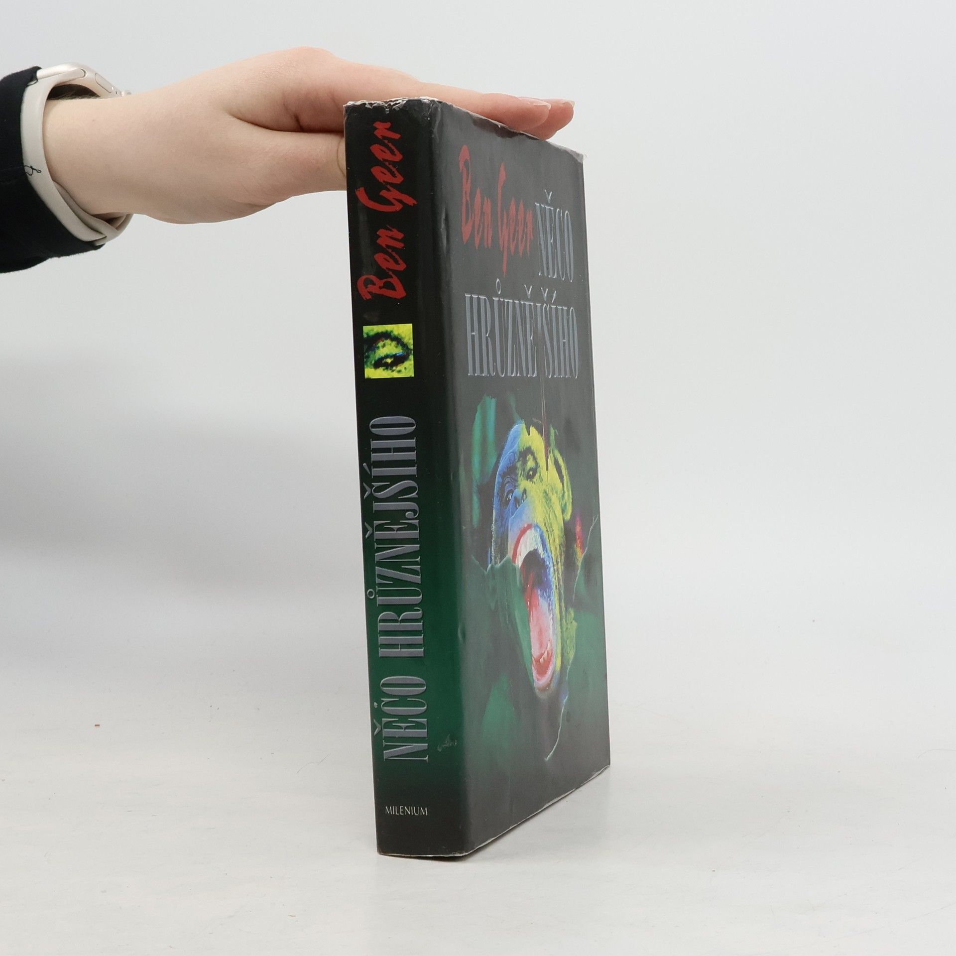 Ben Geer Něco hrůznějšího