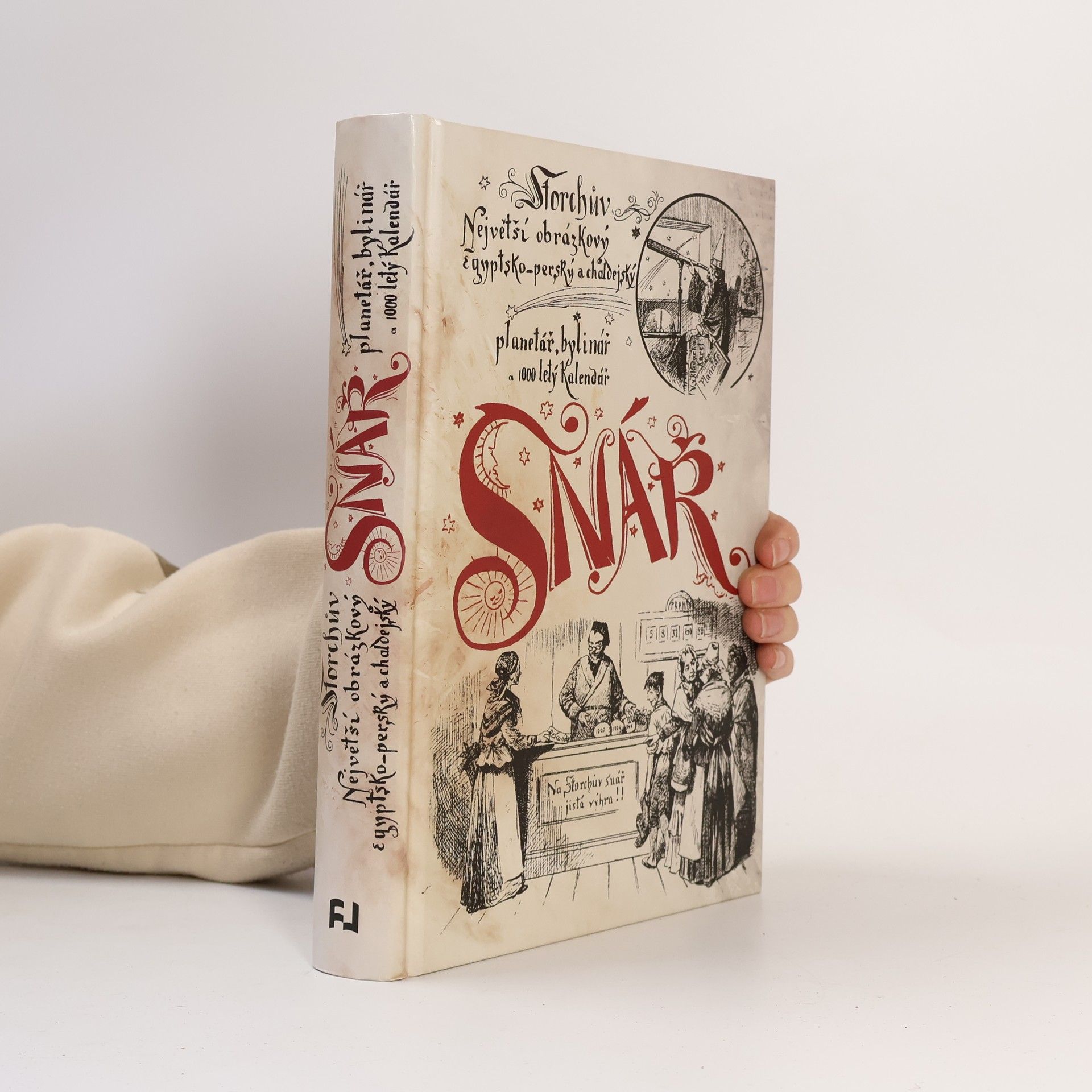 Kolektiv autorů Storchův největší obrázkový egyptsko-perský a chaldejský snář