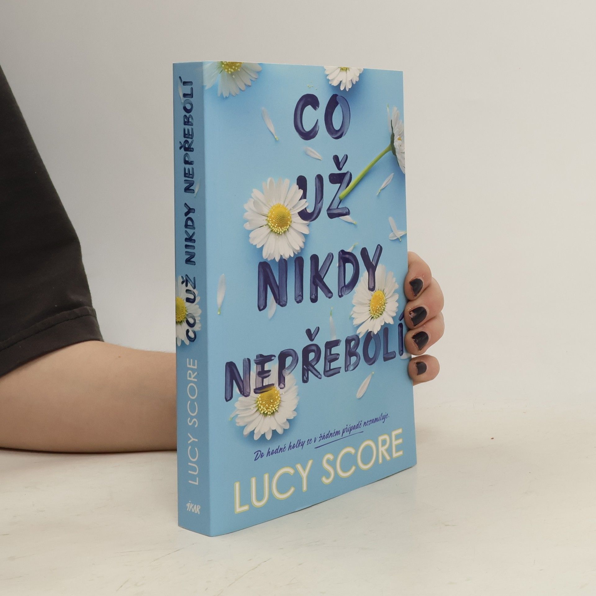 Lucy Score Co už nikdy nepřebolí