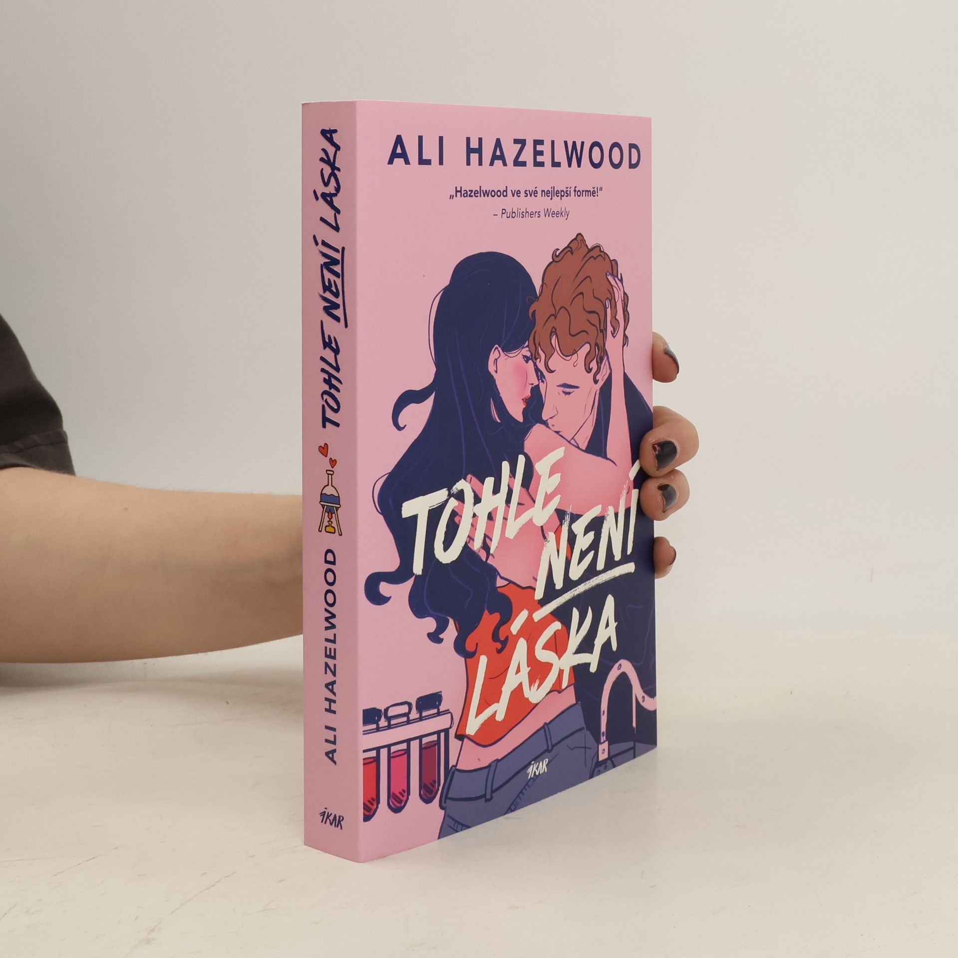 Ali Hazelwood Tohle není láska