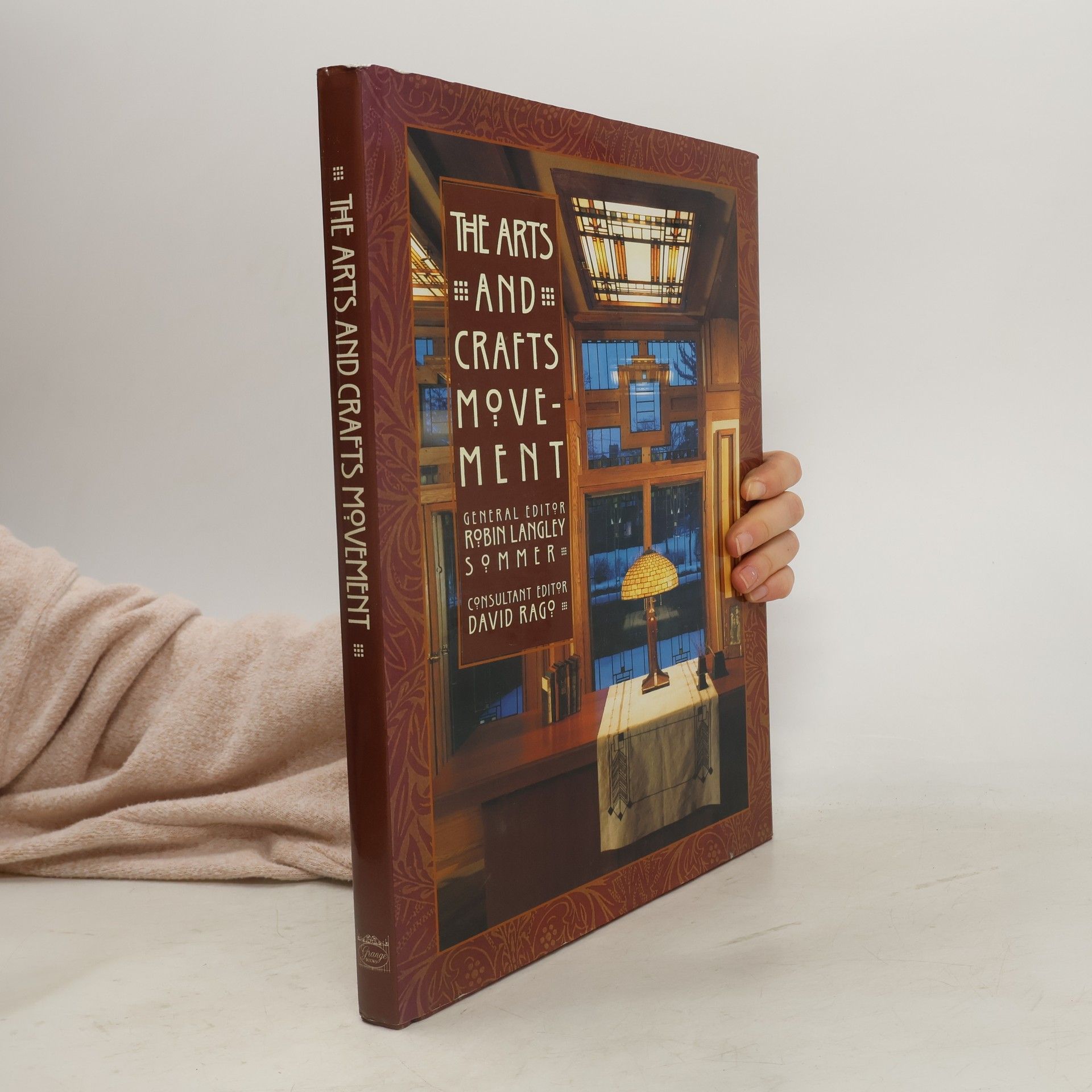 Robin Langley Sommer The Arts and Crafts Movement