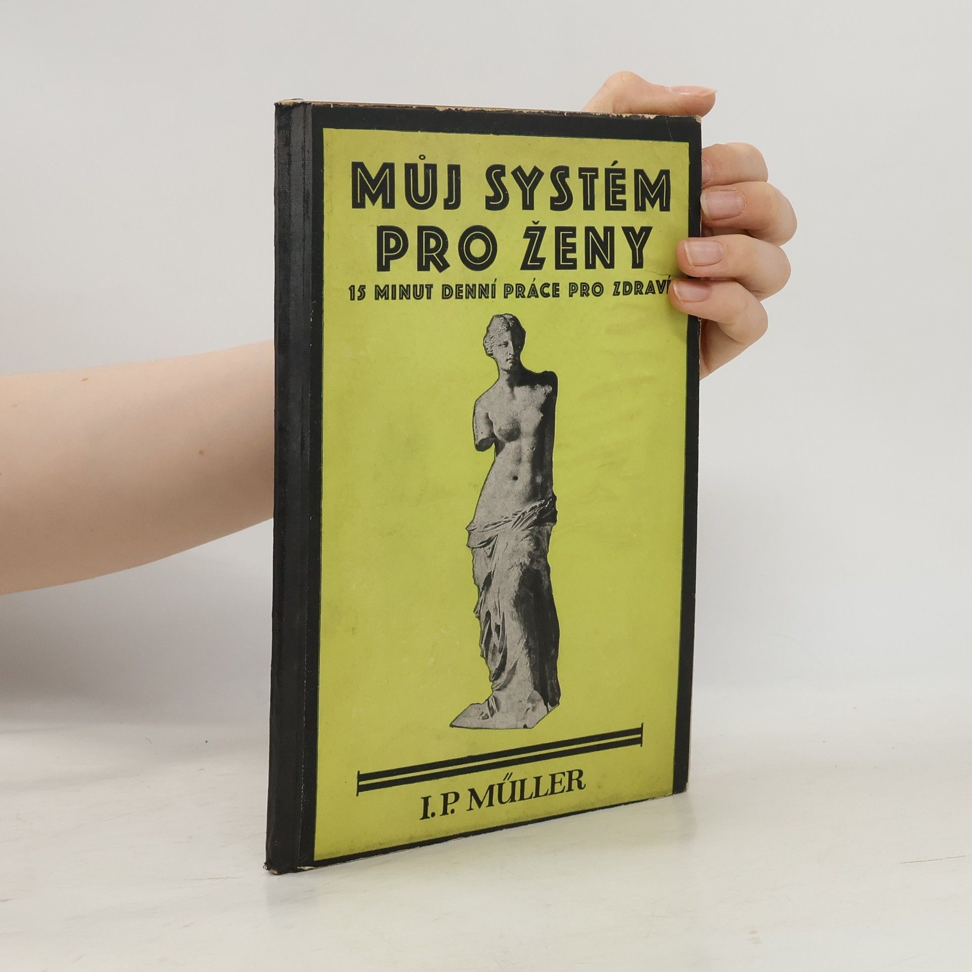 I.P. Müller Můj systém pro ženy