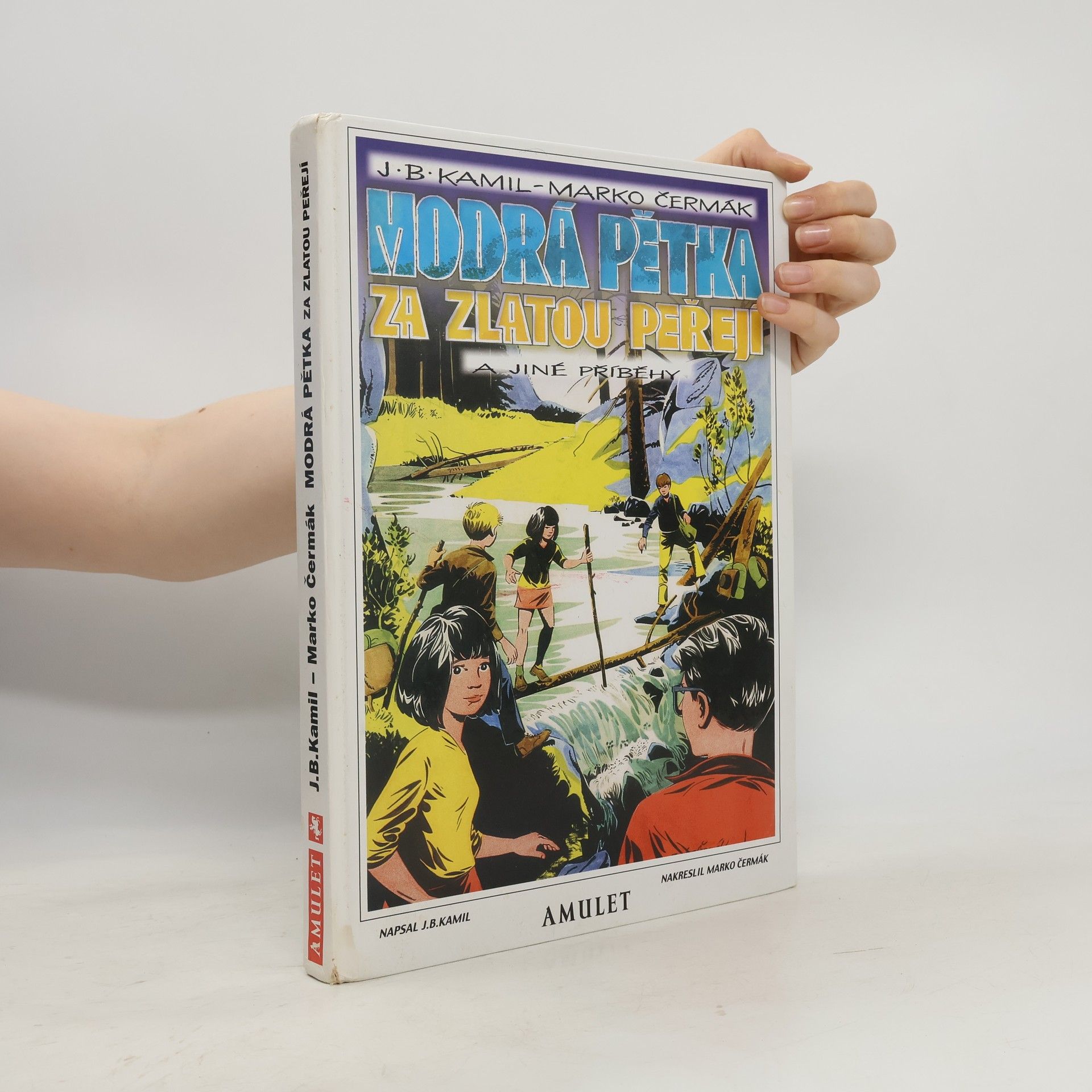 Jiří Hromádko Modrá pětka za zlatou peřejí a jiné příběhy