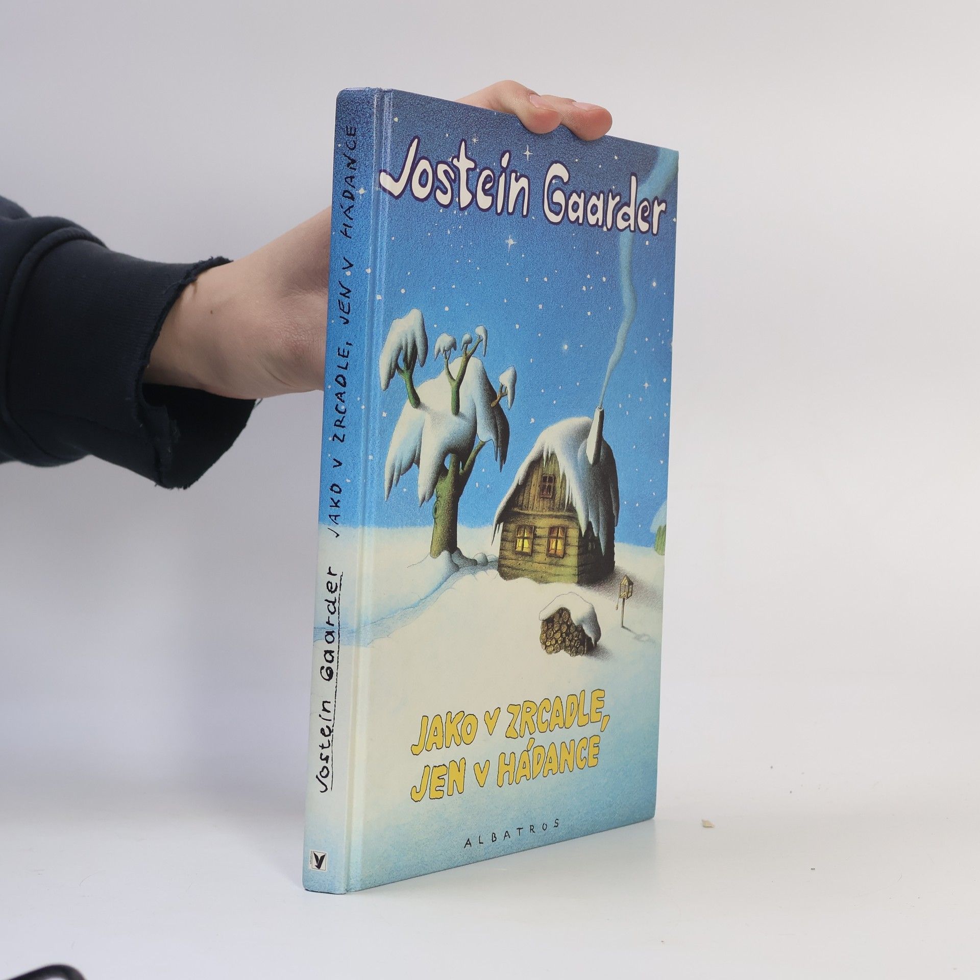 Jostein Gaarder Jako v zrcadle, jen v hádance