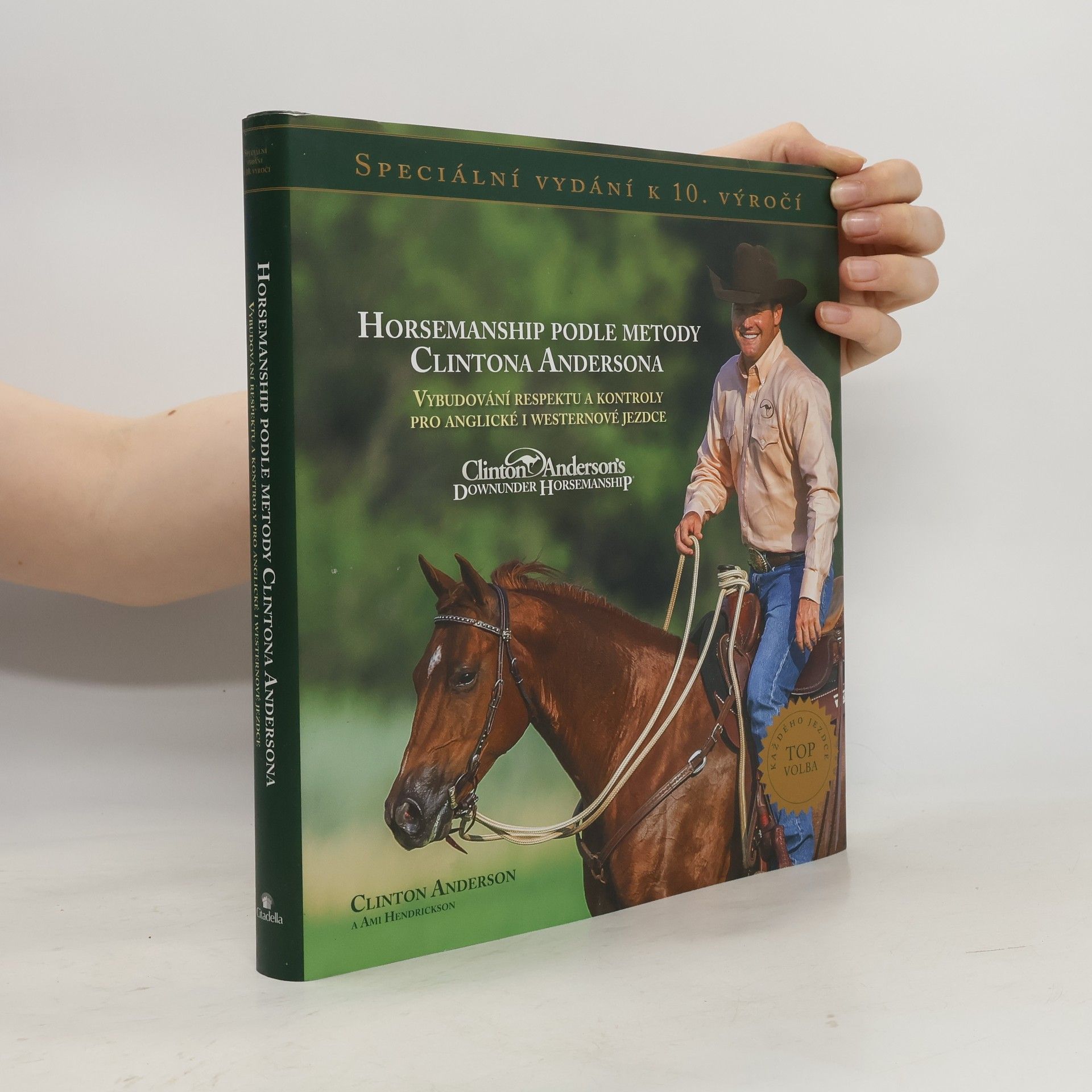 Clinton Anderson Horsemanship podle metody Clintona Andersona