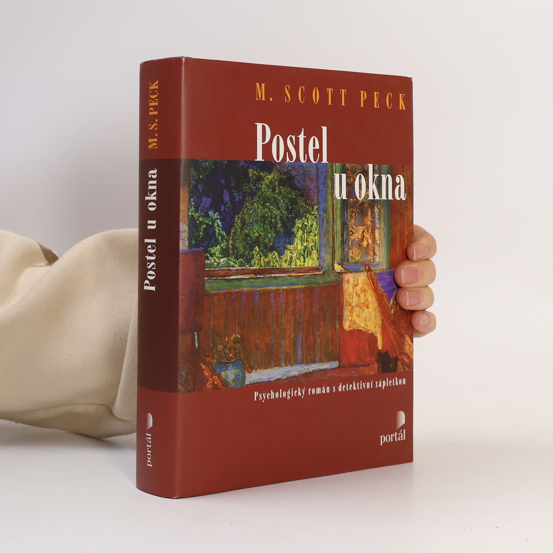 M. Scott Morgan Scott Peck Postel u okna: Psychologický román s detektivní zápletkou