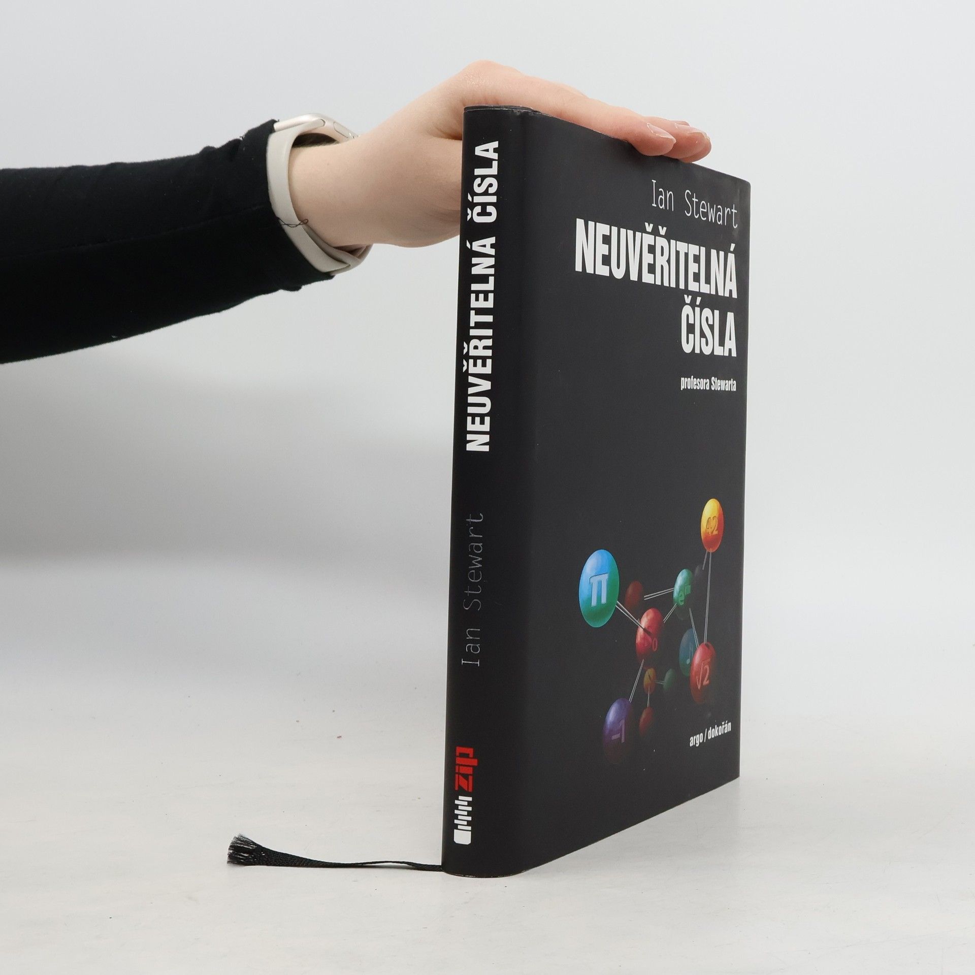 Ian Stewart Neuvěřitelná čísla profesora Stewarta