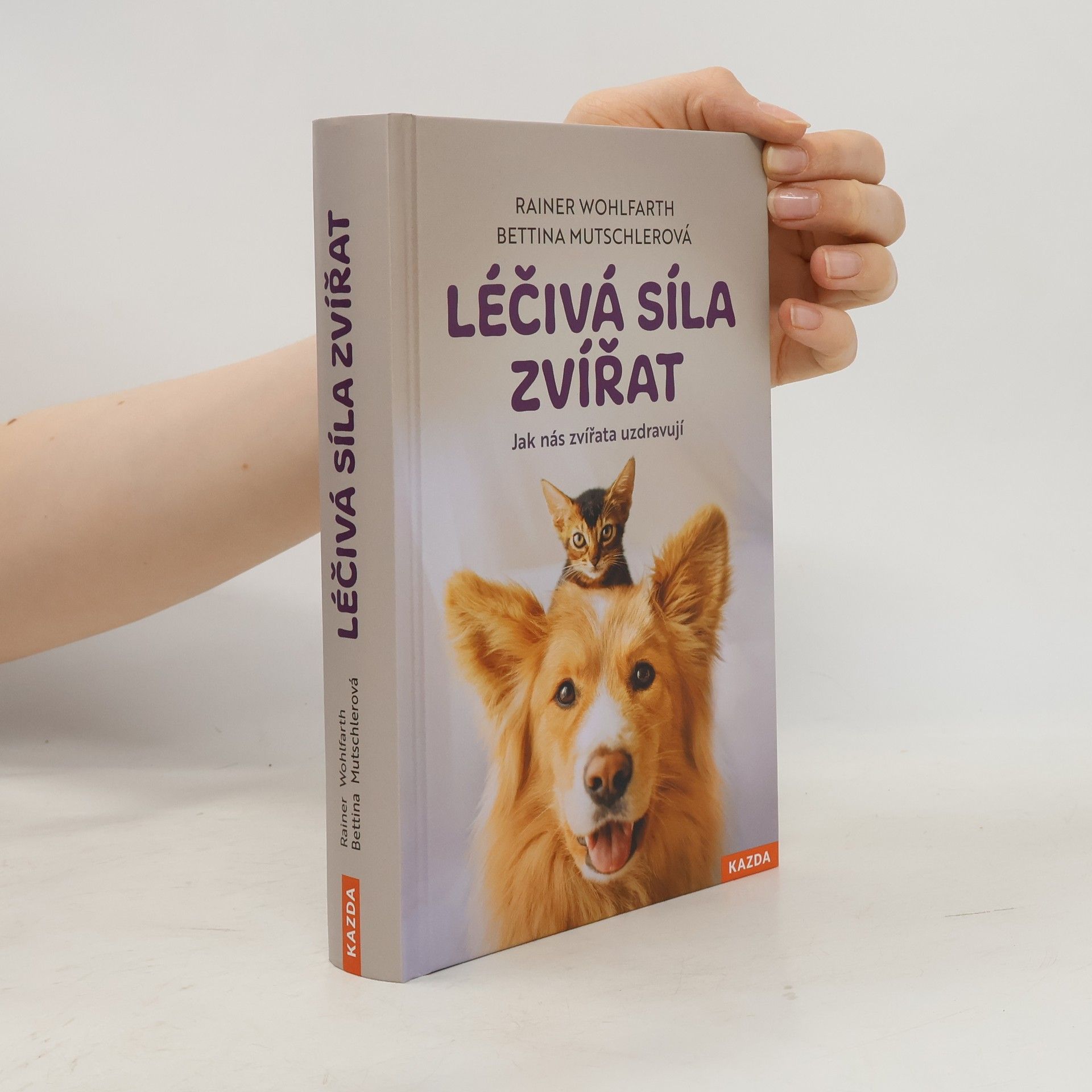 Bettina Mutschler Léčivá síla zvířat
