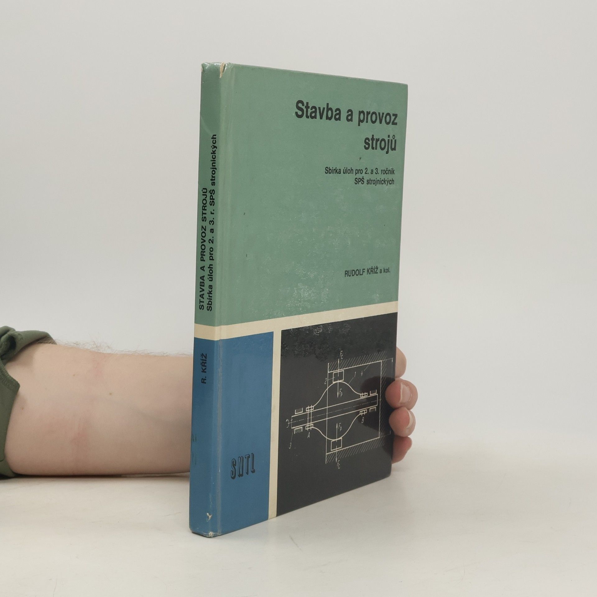 Kolektiv autorů Stavba a provoz strojů