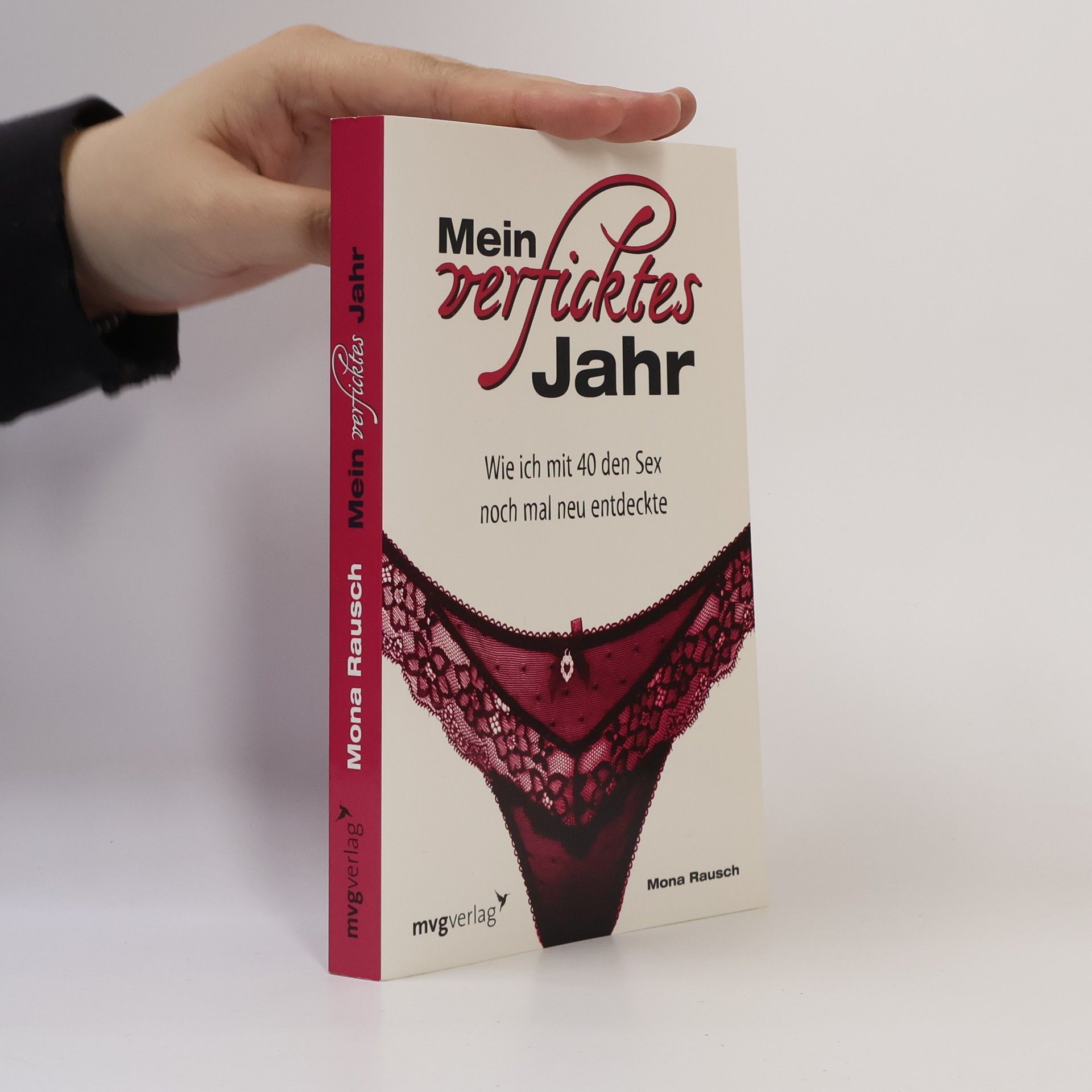 Mona Rausch Mein verficktes Jahr