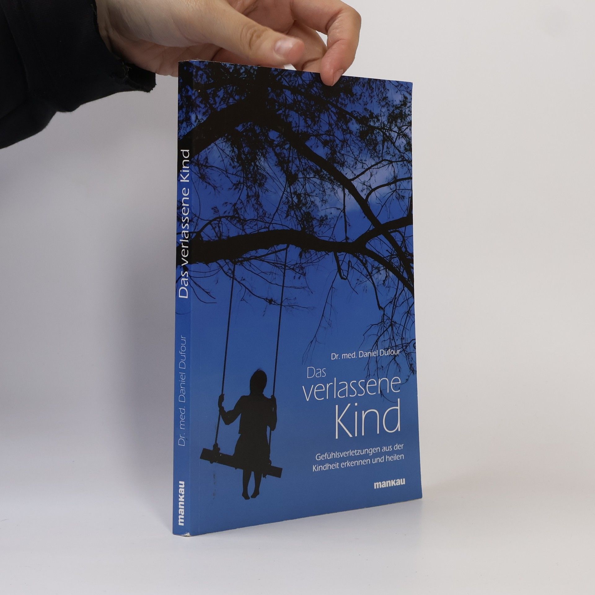 Dr Daniel Dufour Das verlassene Kind