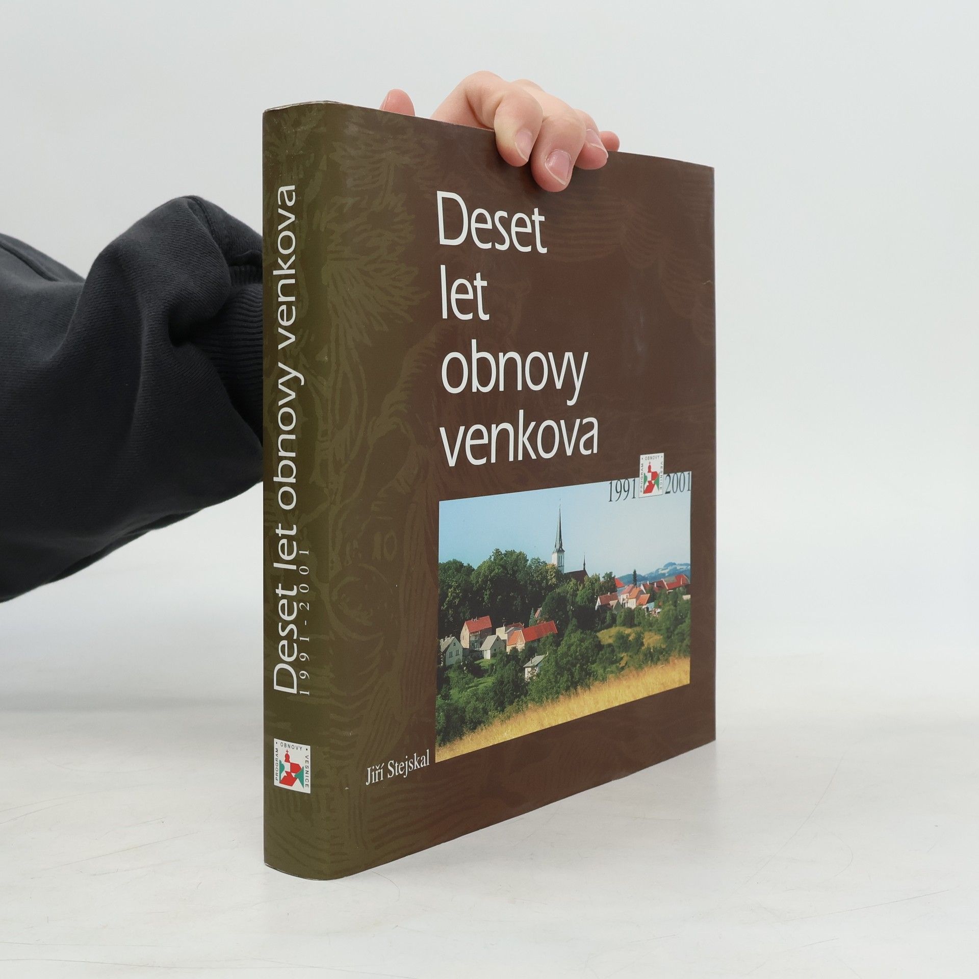 Jiří Stejskal Deset let obnovy venkova : 1991-2001