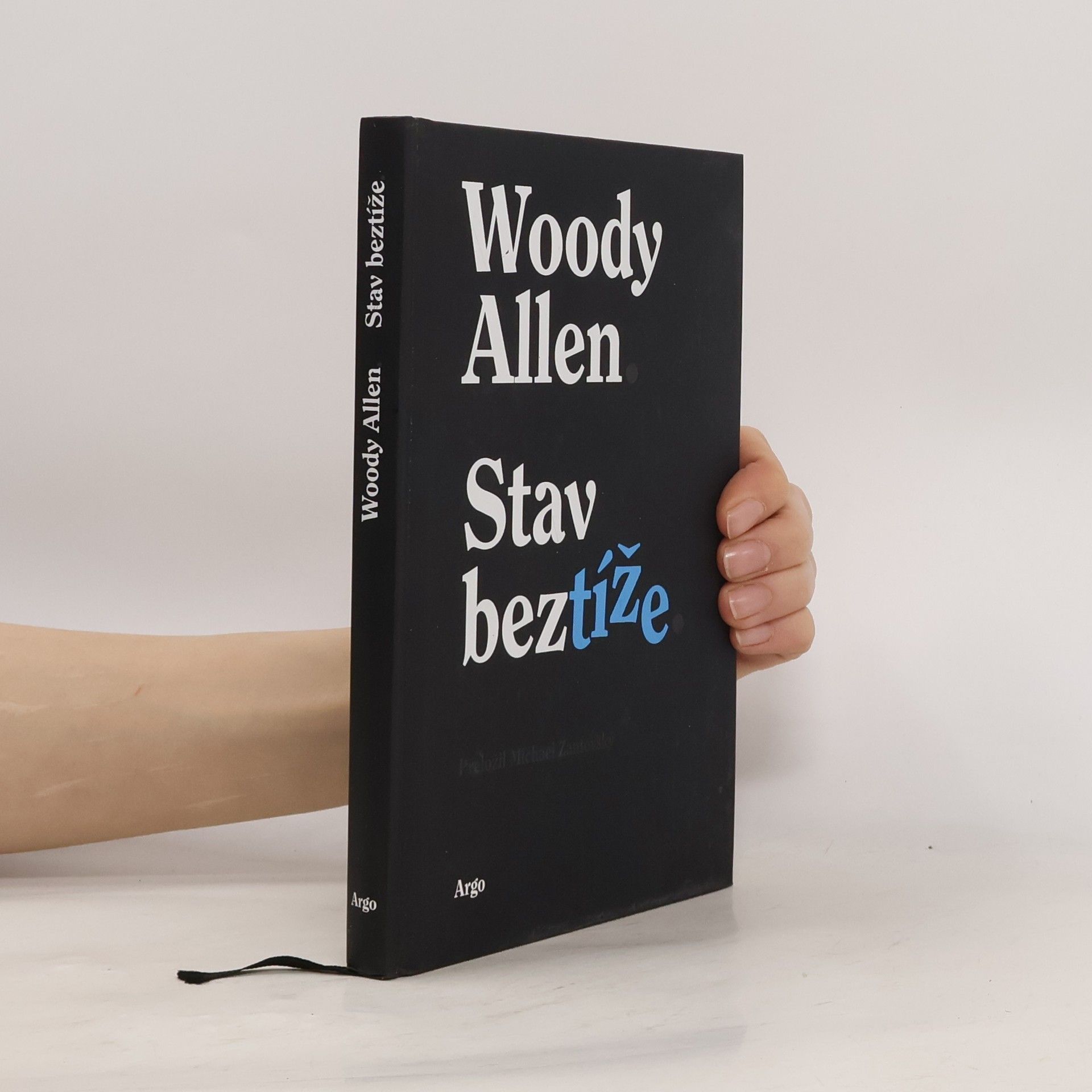 Woody Allen Stav beztíže
