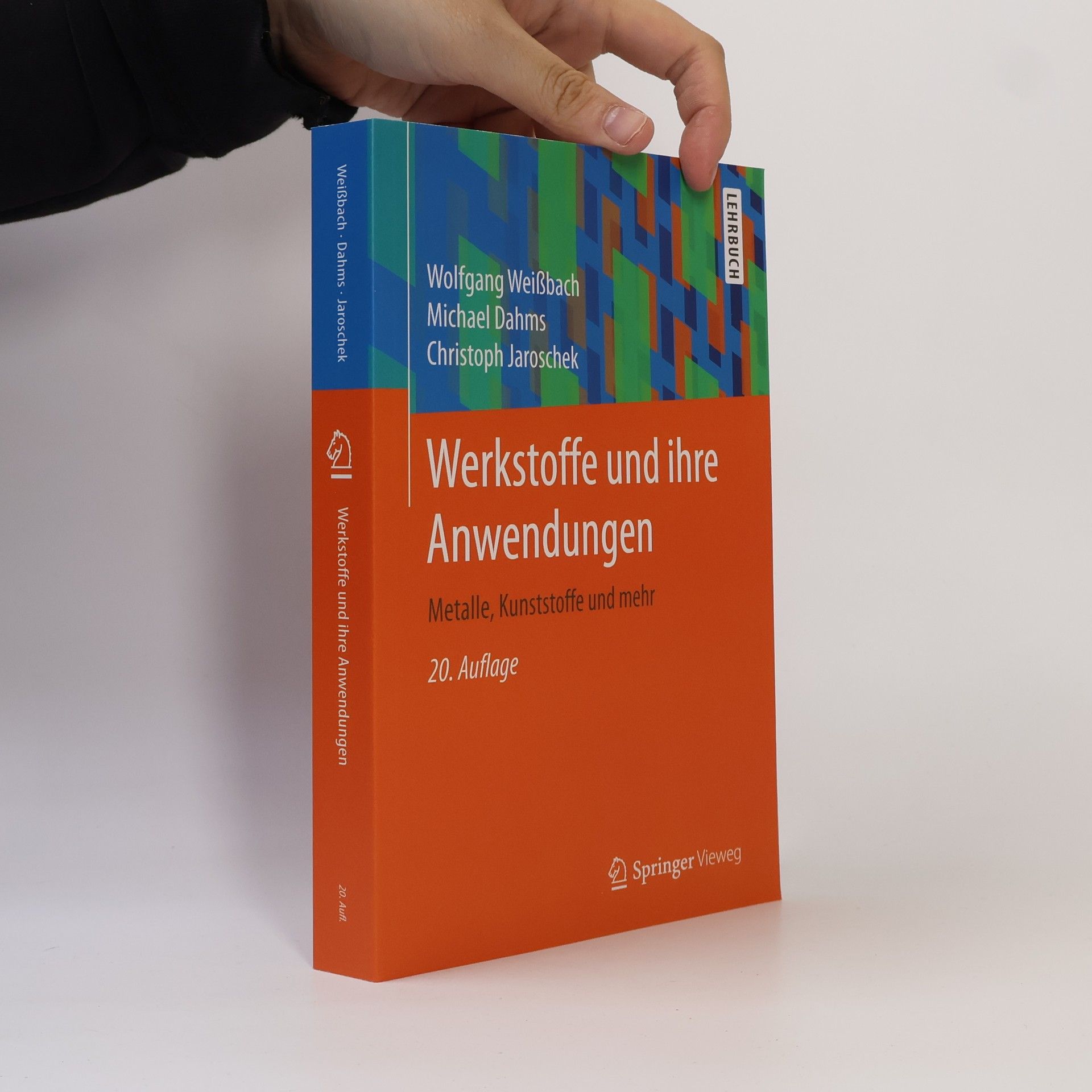 Wolfgang Weißbach Werkstoffe und ihre Anwendungen