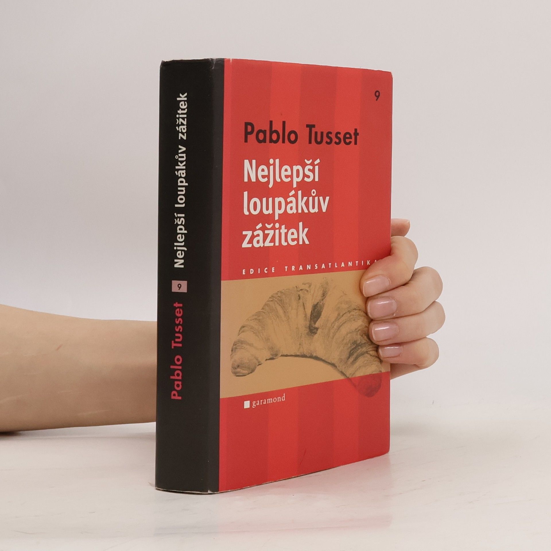 Pablo Tusset Nejlepší loupákův zážitek