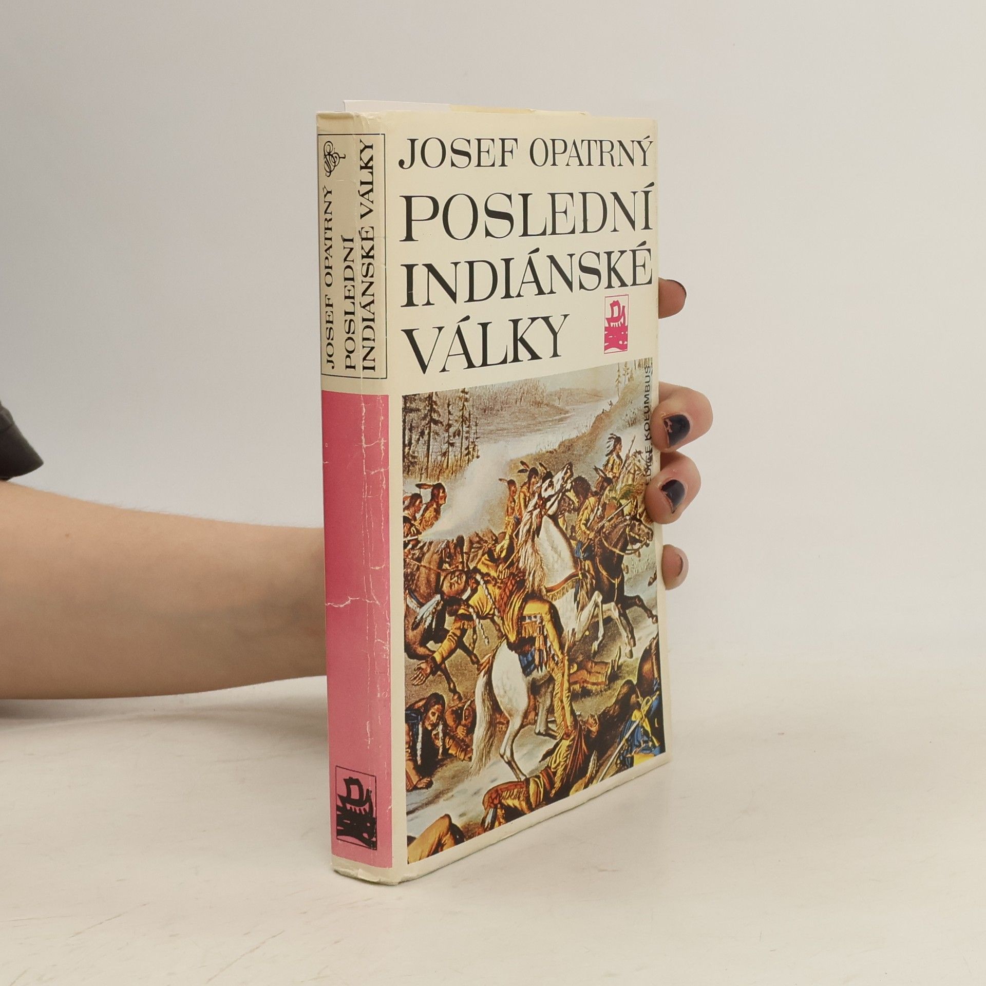 Josef Opatrný Poslední indiánské války