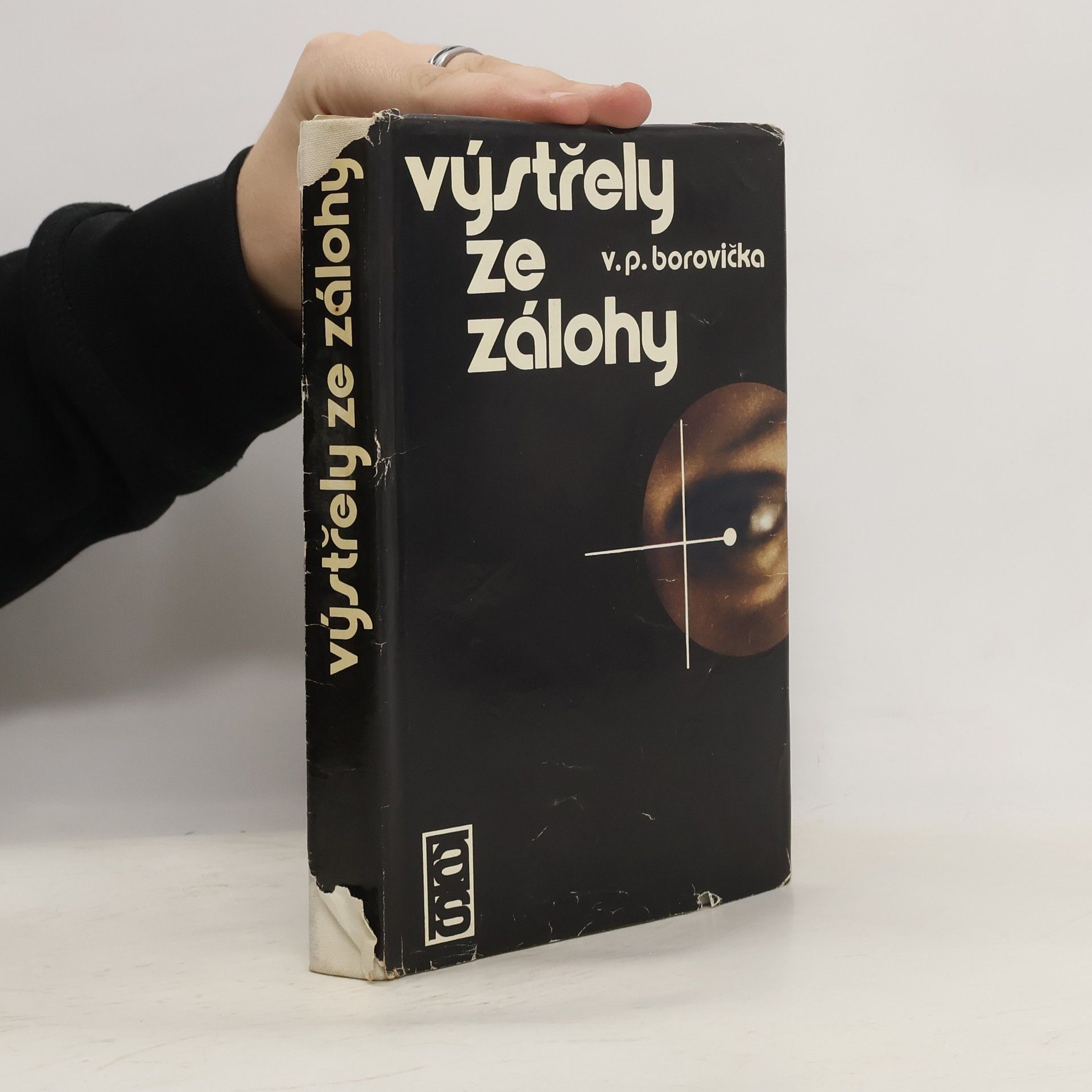 Václav Pavel Borovička Výstřely ze zálohy