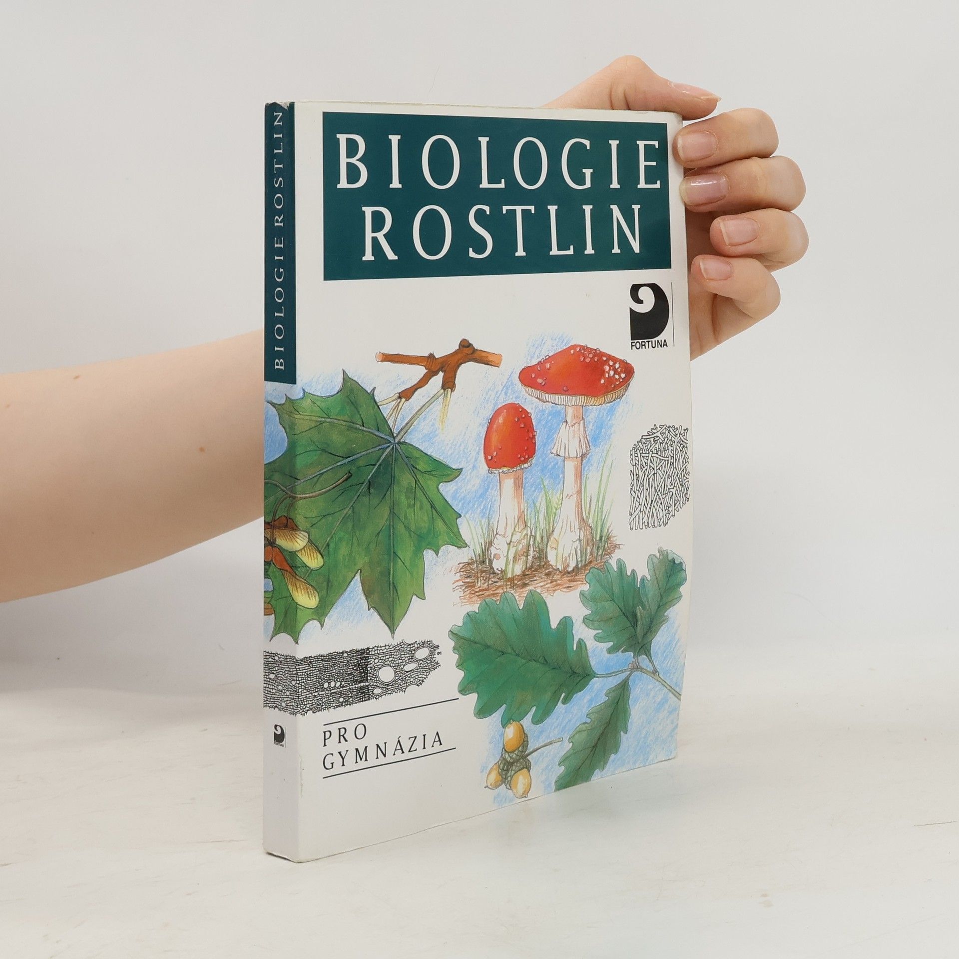 Lubomír Kincl Biologie rostlin: Pro 1. ročník gymnázií