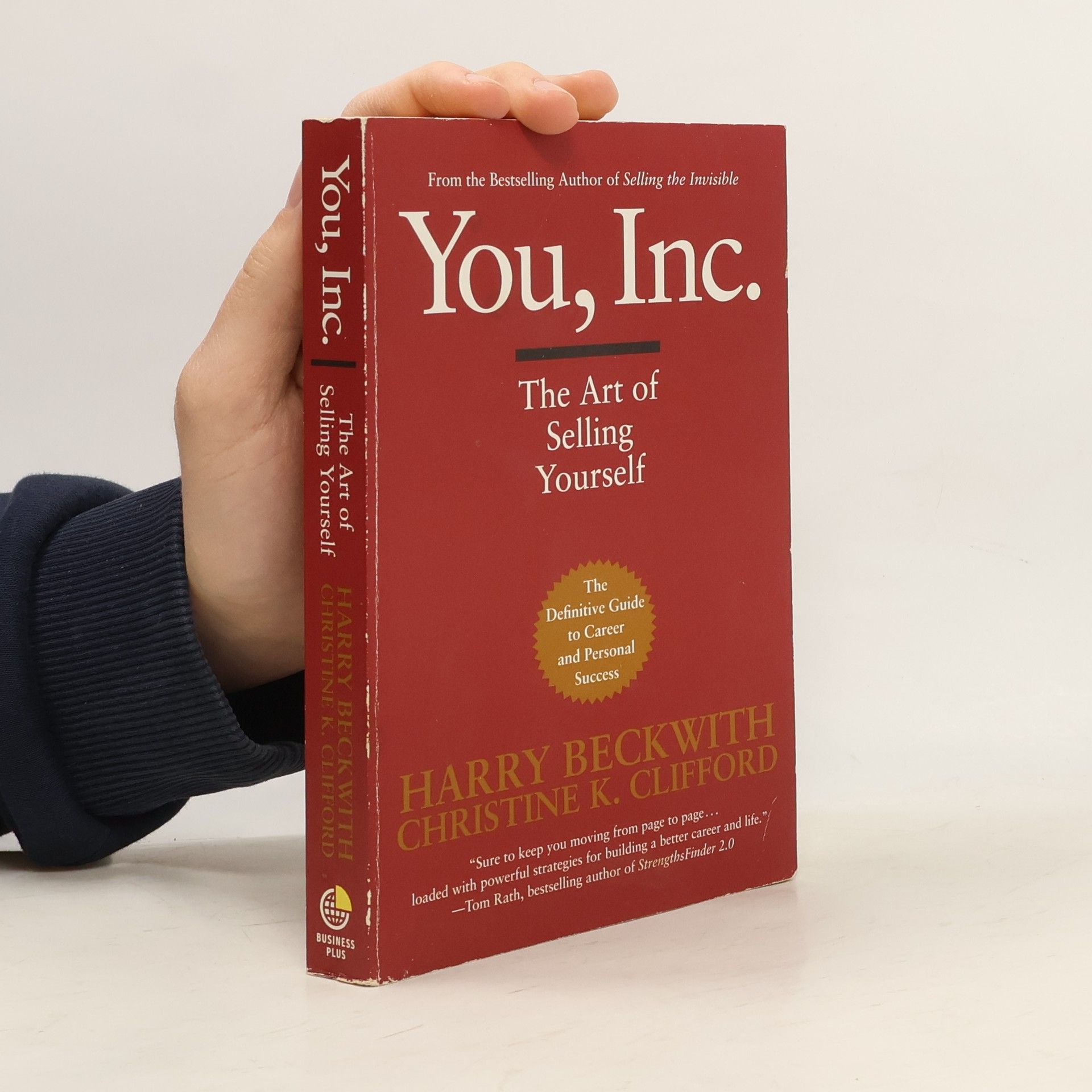 Harry Beckwith You, Inc. : the art of selling yourself