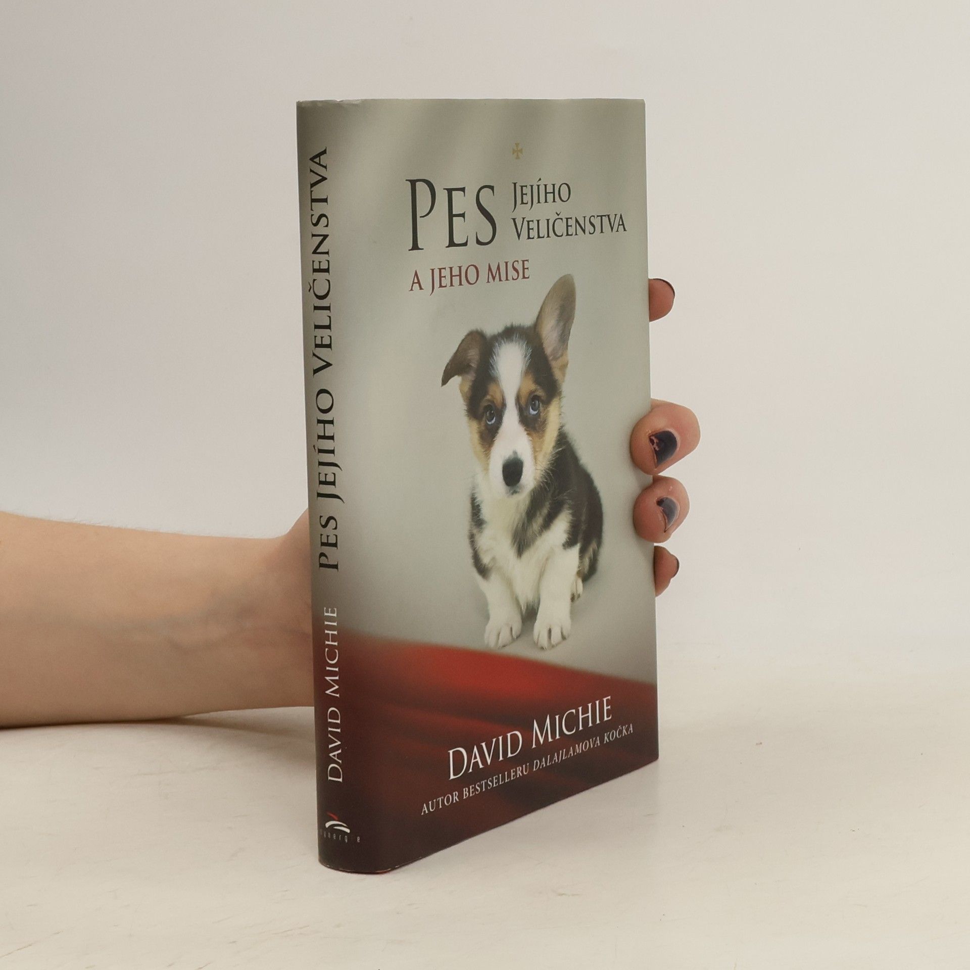 David Michie Pes Jejího Veličenstva a jeho mise