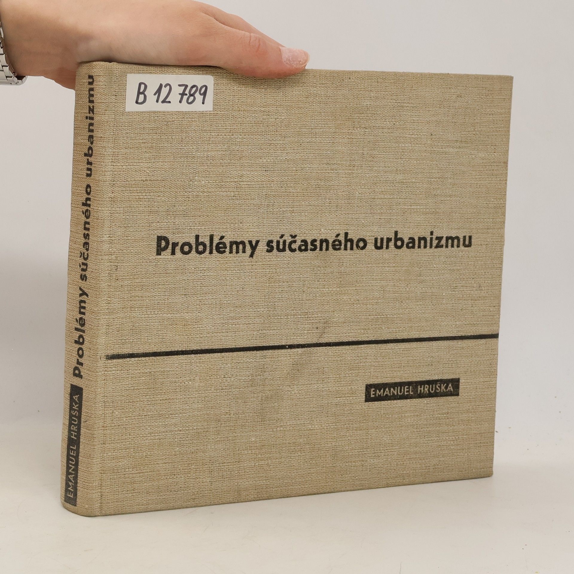 Emanuel Hruška Problémy súčasného urbanizmu