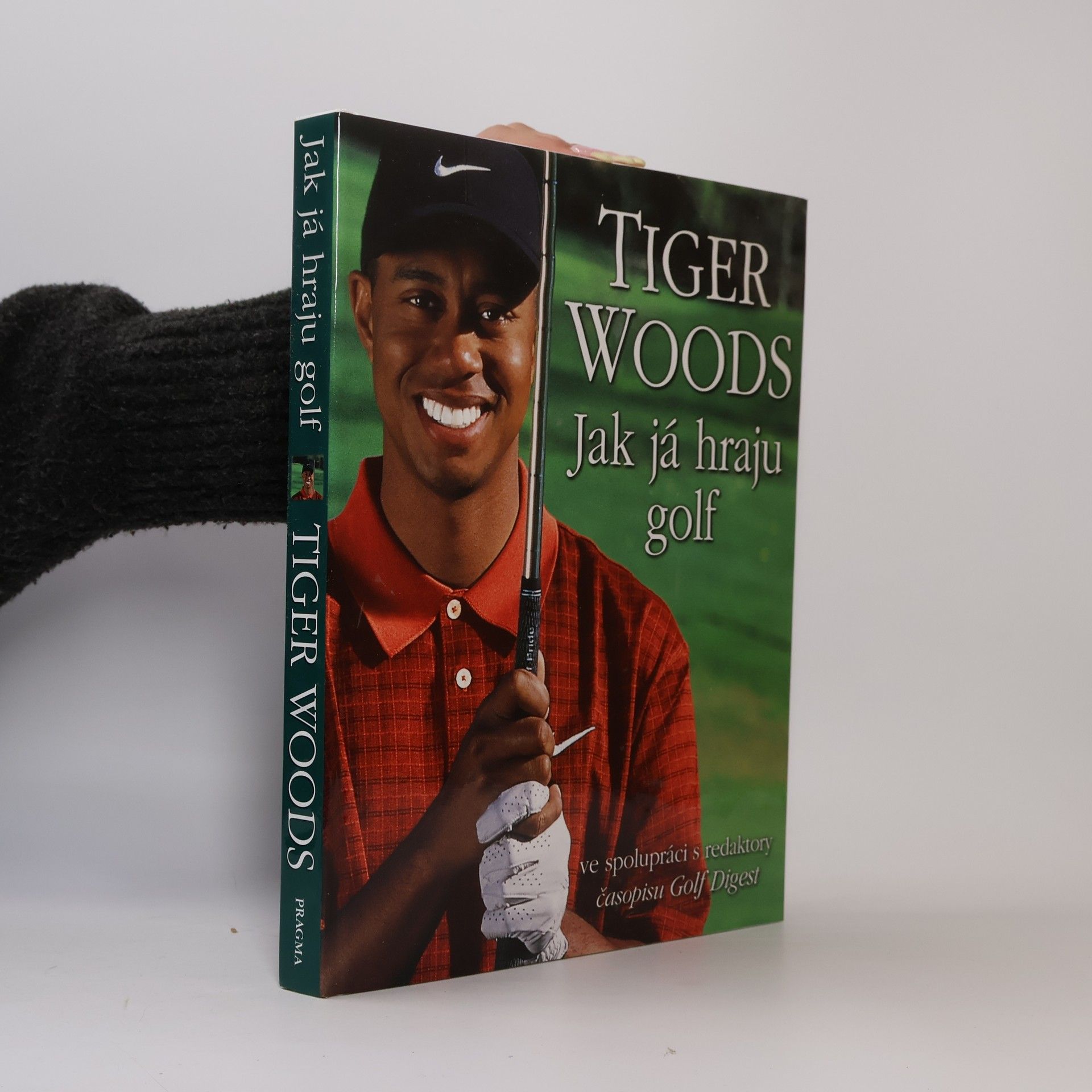 Tiger Woods Jak já hraju golf