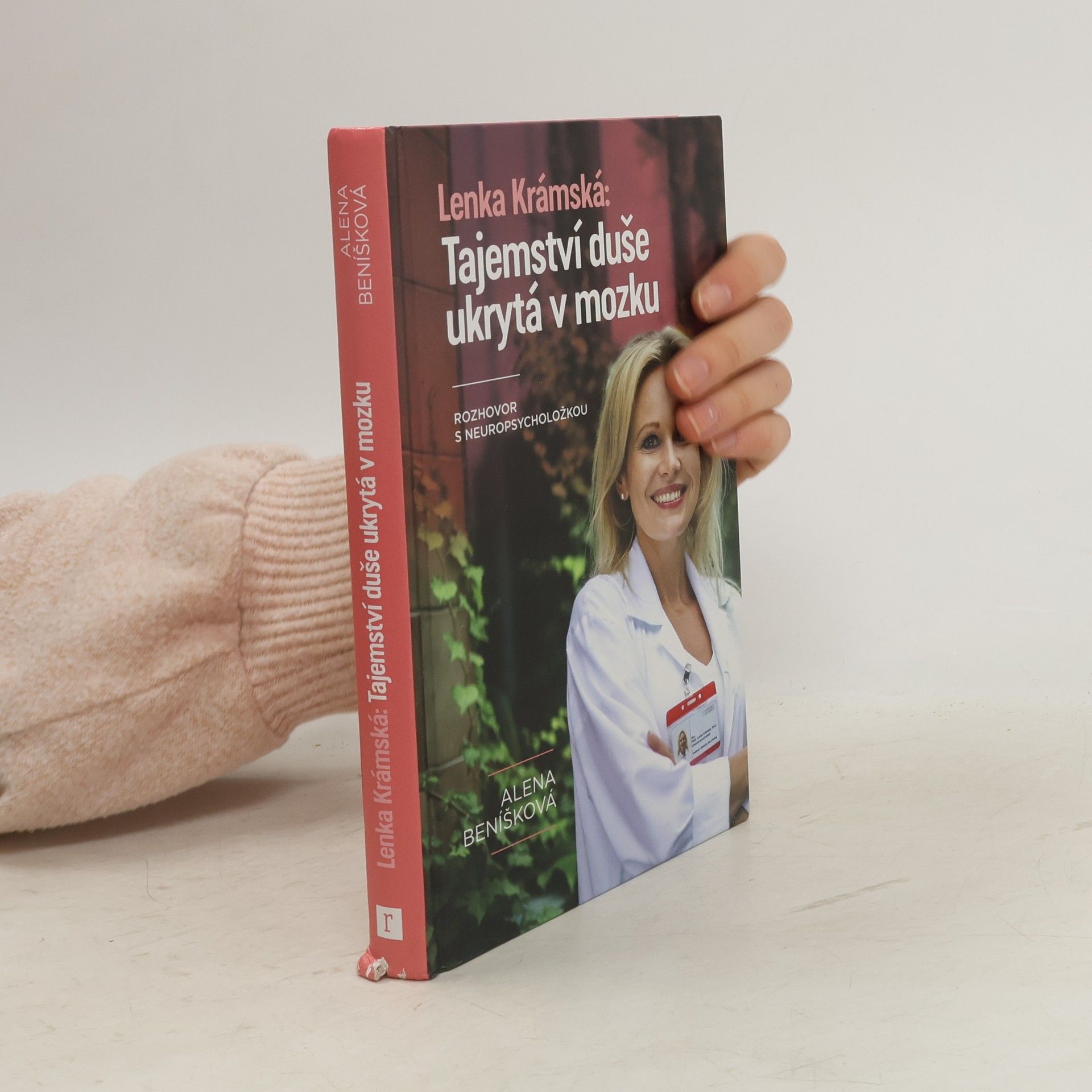 Alena Beníšková Lenka Krámská: Tajemství duše ukrytá v mozku Rozhovor s neuropsycholožkou