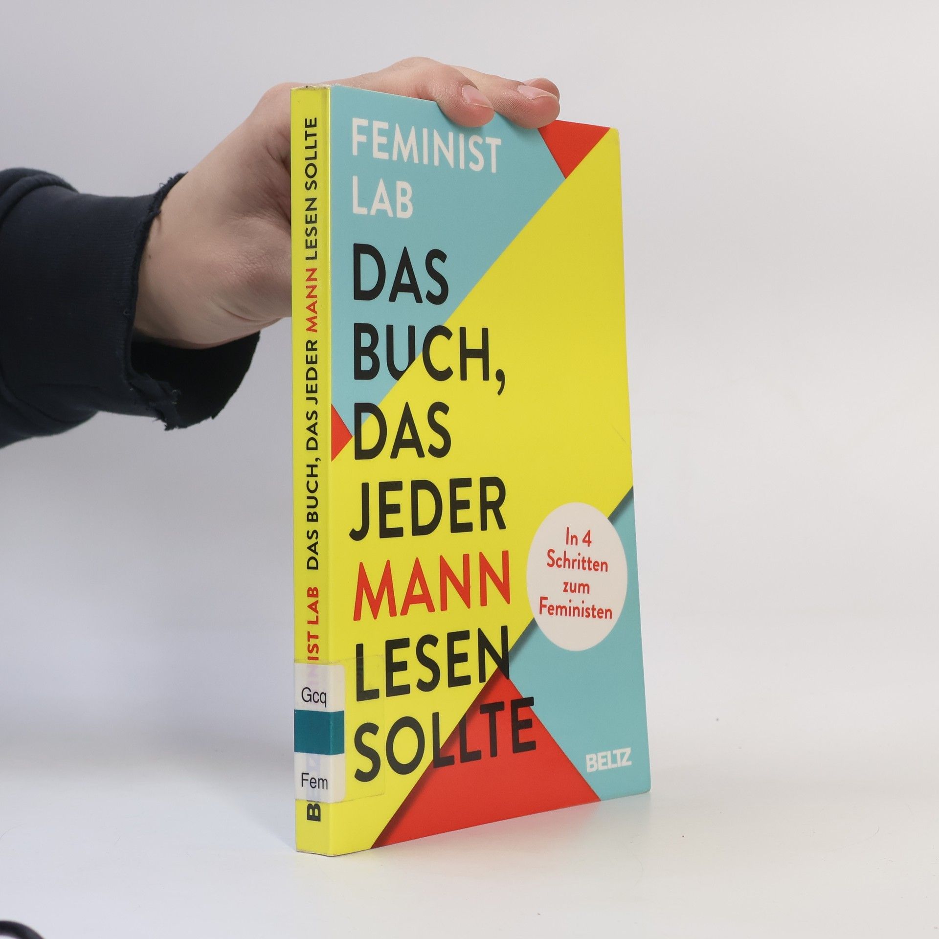 Feminist Feminist Lab Das Buch, das jeder Mann lesen sollte