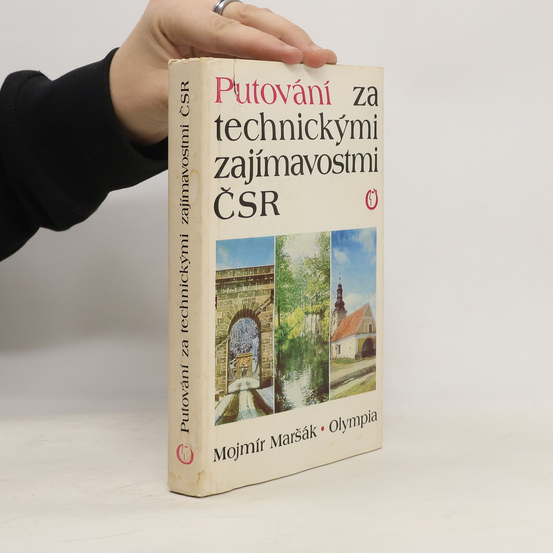 Mojmír Maršák Putování za technickými zajímavostmi ČSR