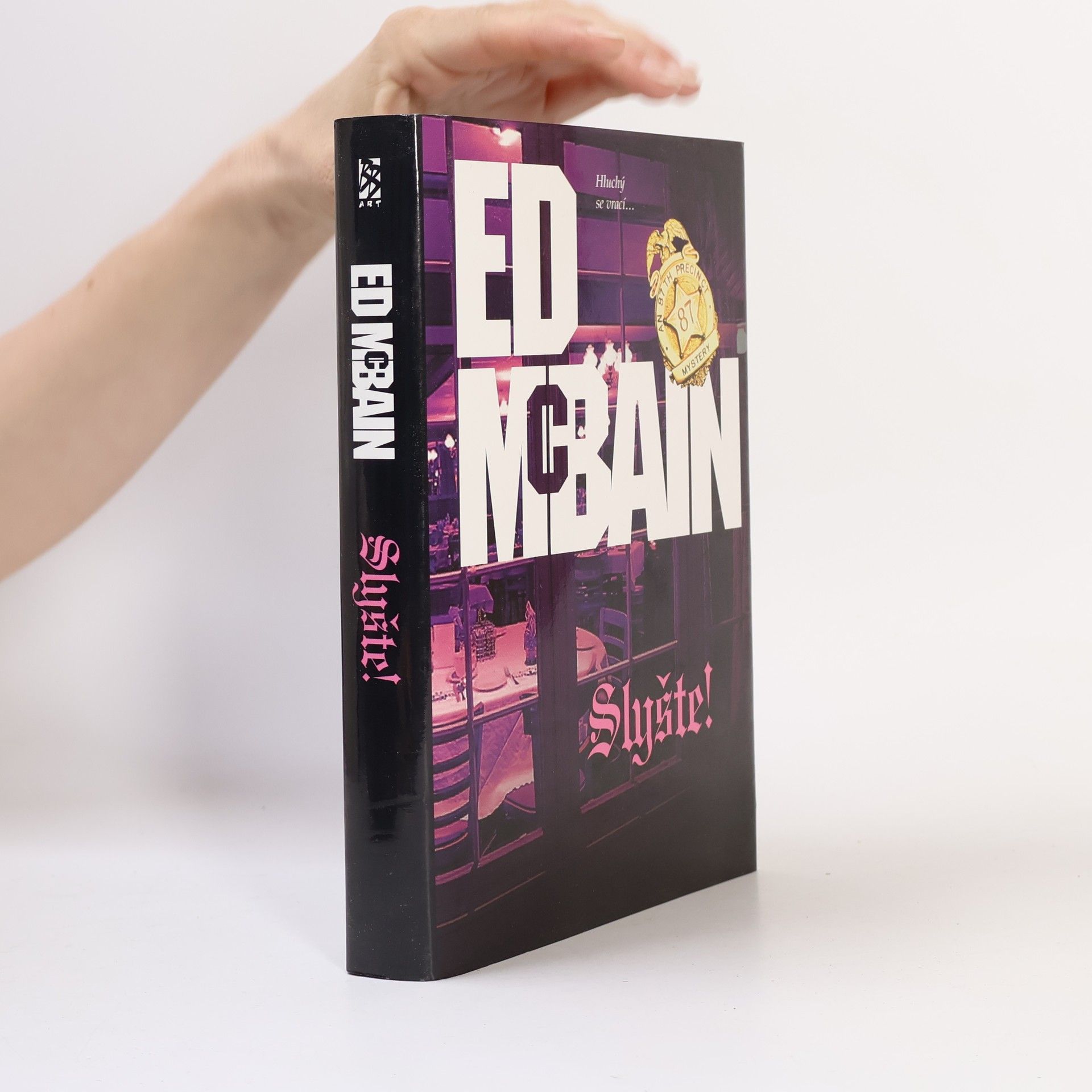 Ed McBain Slyšte!