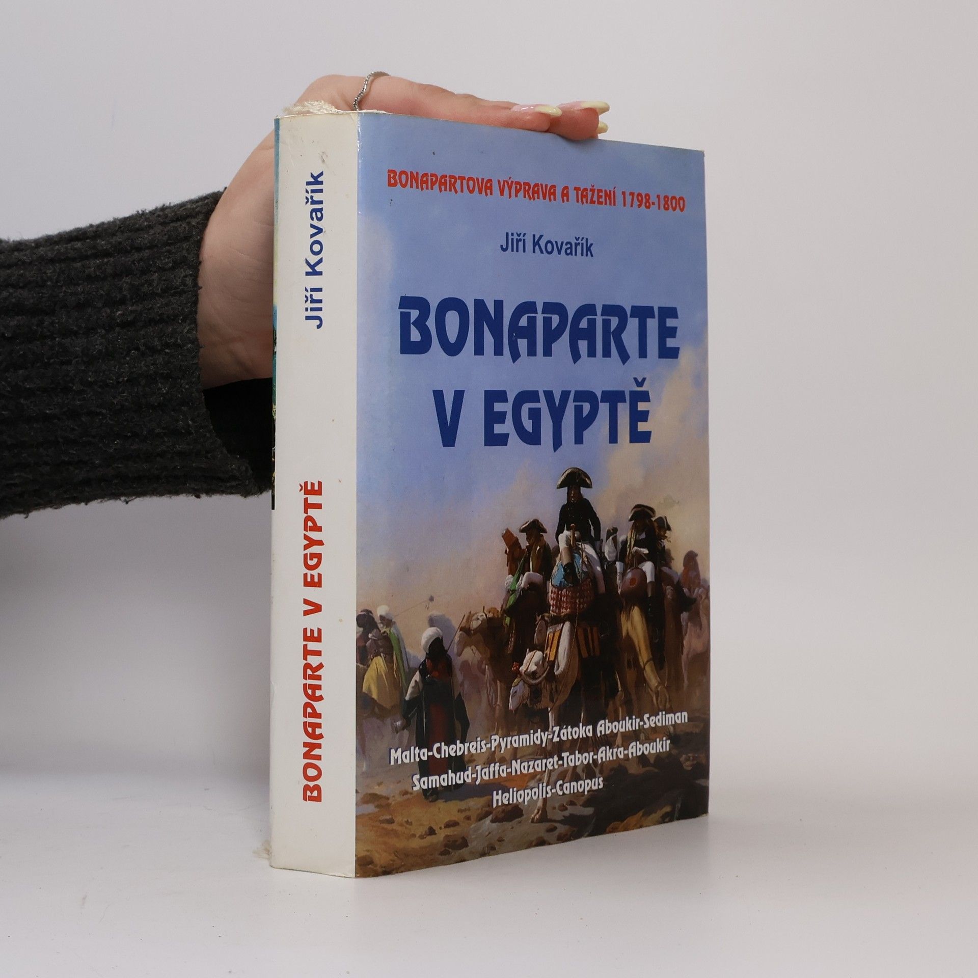 Jiří Kovařík Bonaparte v Egyptě