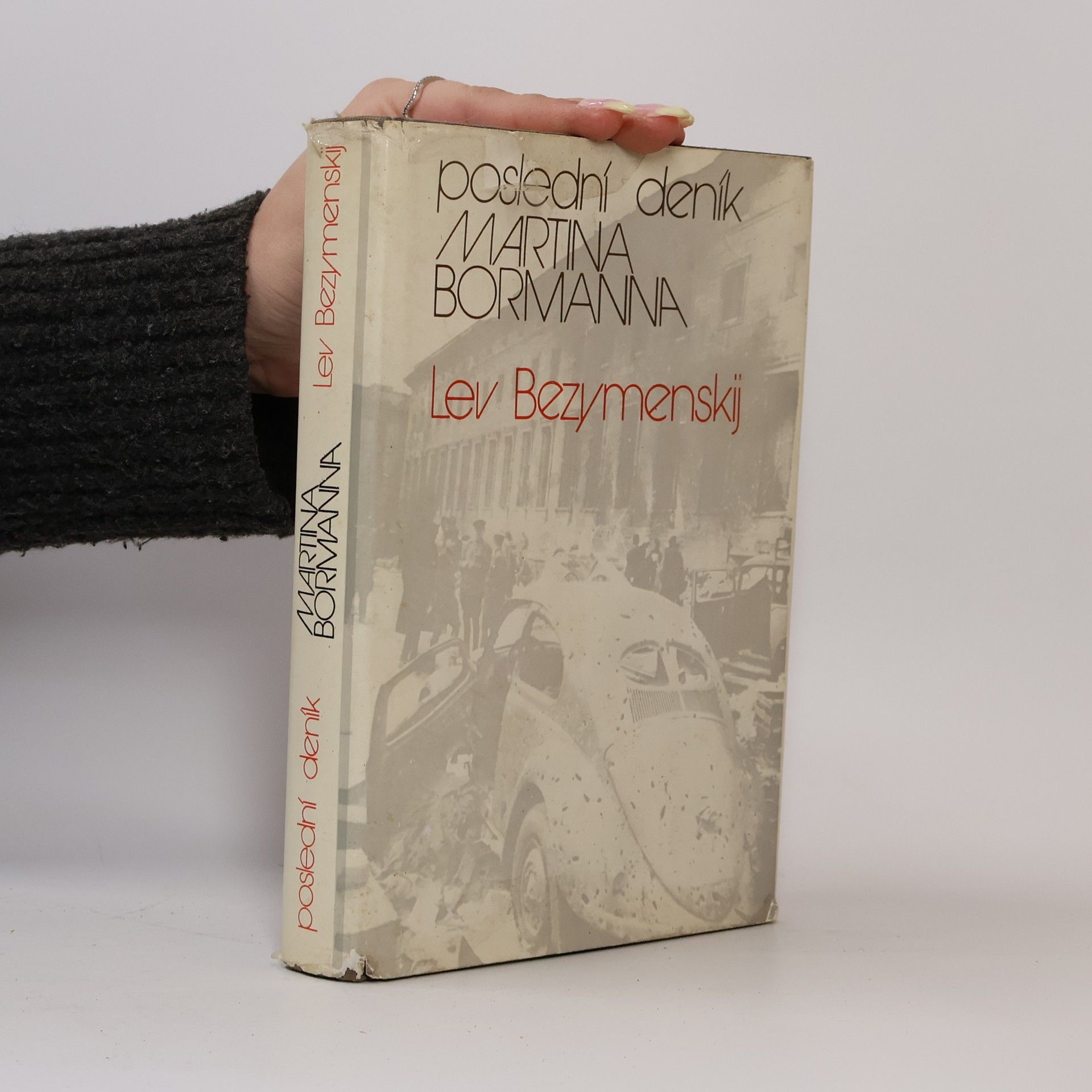 Bezymenskij Lev Poslední deník Martina Bosmanna