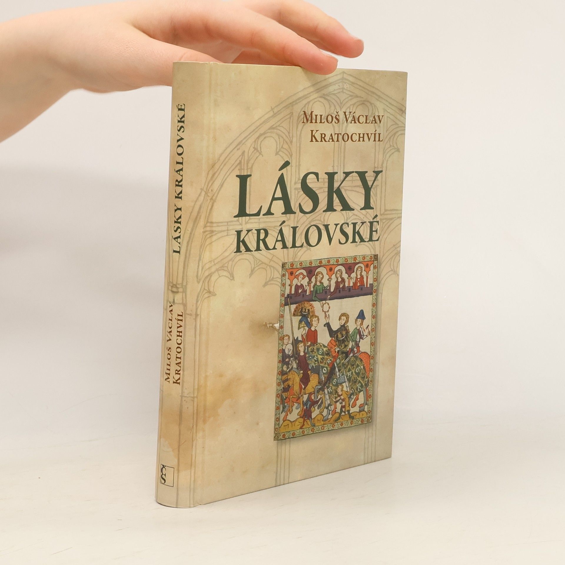 Miloš Václav Kratochvíl Lásky královské