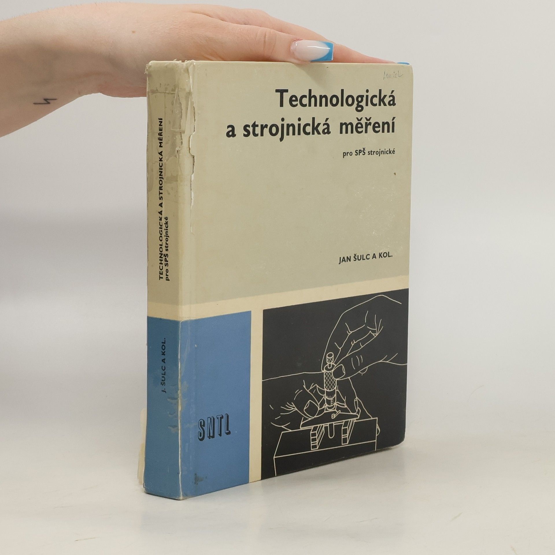 Technologická a strojnická měření pro SPŠ strojnické