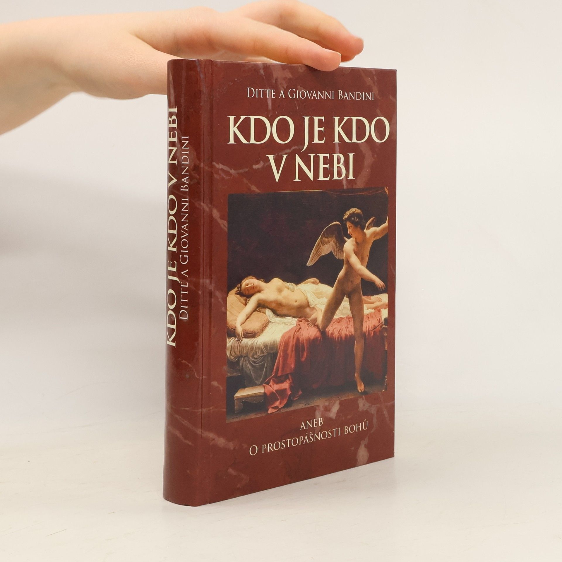 Ditte Bandini Kdo je kdo v nebi aneb O prostopášnosti bohů