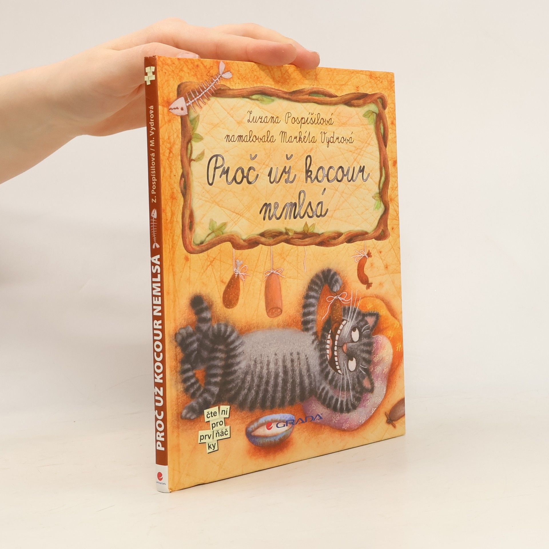Zuzana Pospíšilová Proč už kocour nemlsá